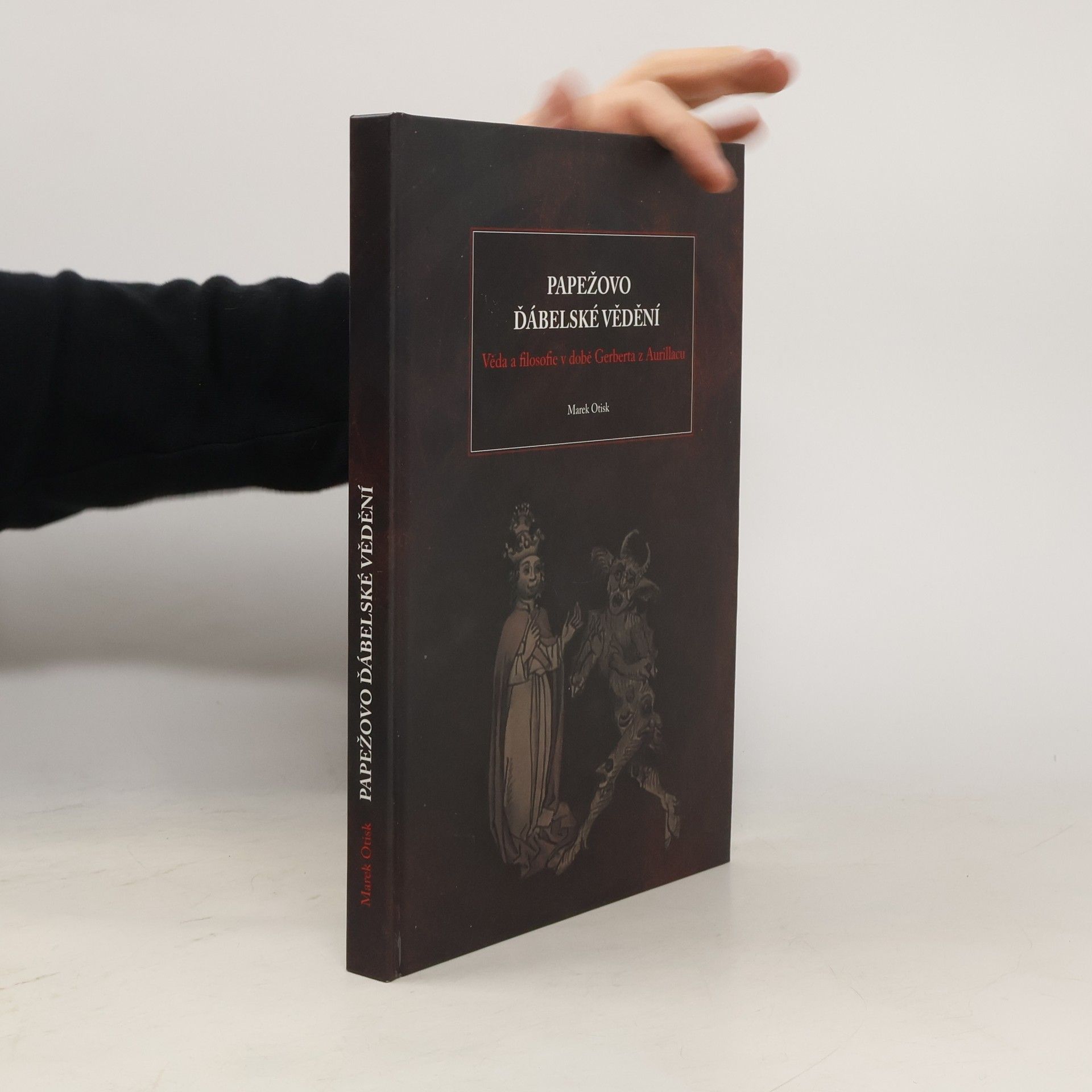 Papežovo ďábelské vědění - Věda a filosofie v době Gerberta z Aurillacu