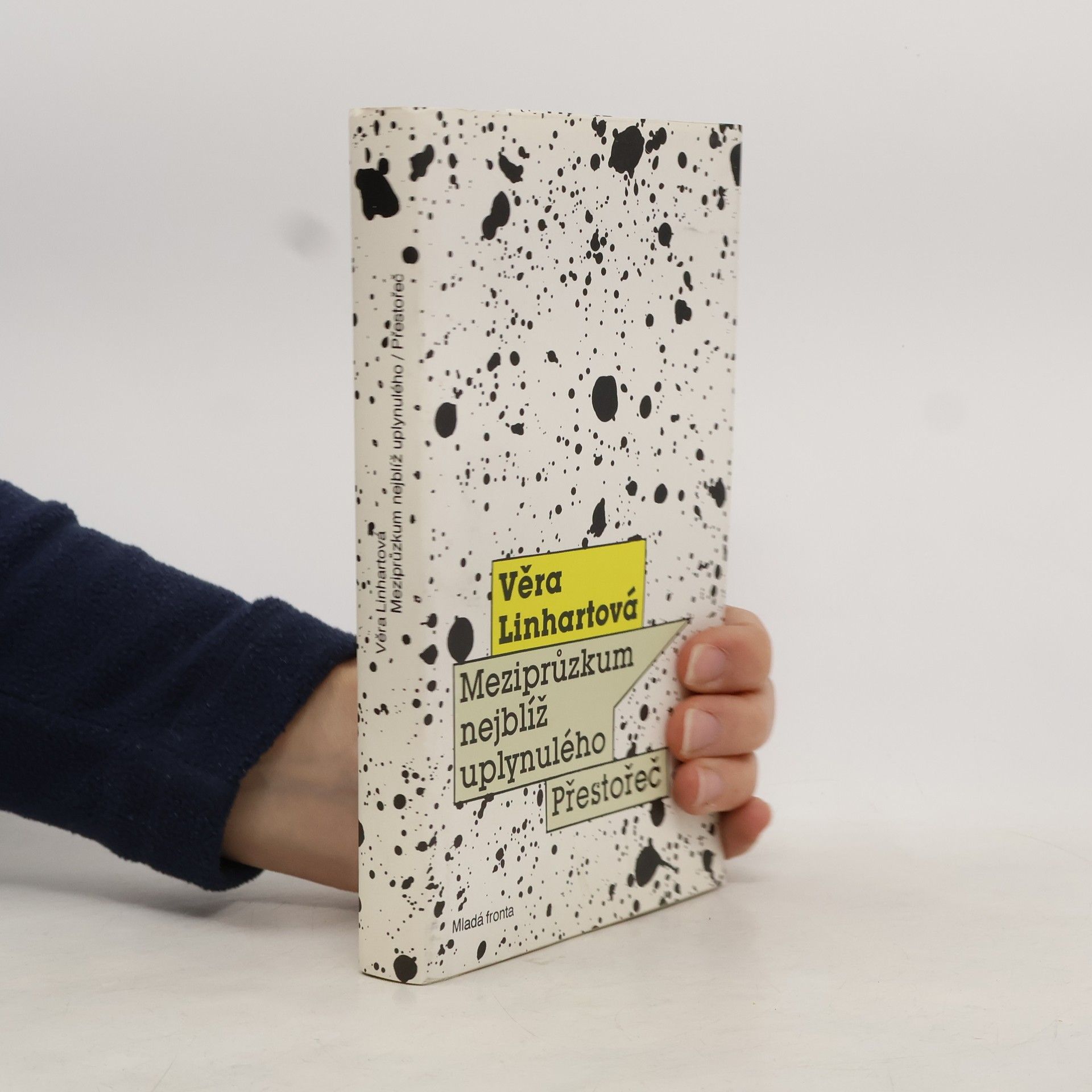 Věra Linhartová Meziprůzkum nejblíž uplynulého ; Přestořeč