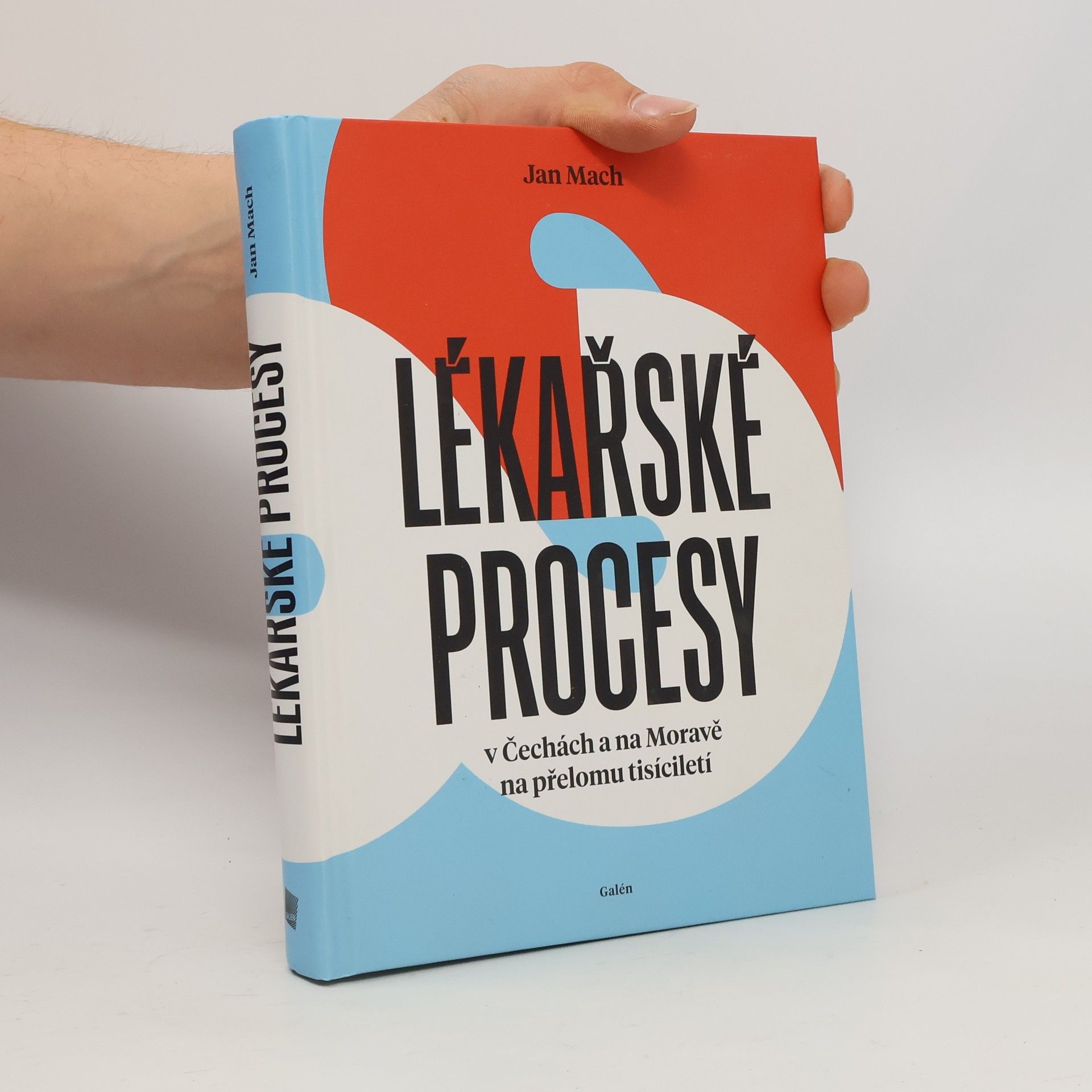 Jan Mach Lékařské procesy v Čechách a na Moravě na přelomu tisíciletí