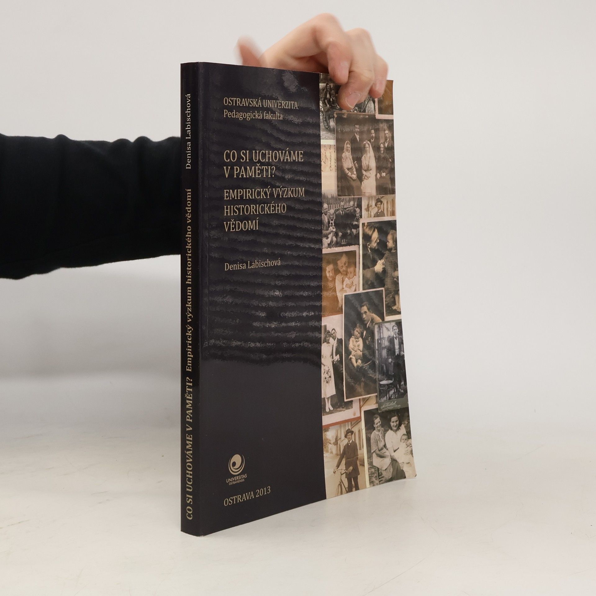 Co si uchováme v paměti? Empirický výzkum historického vědomí