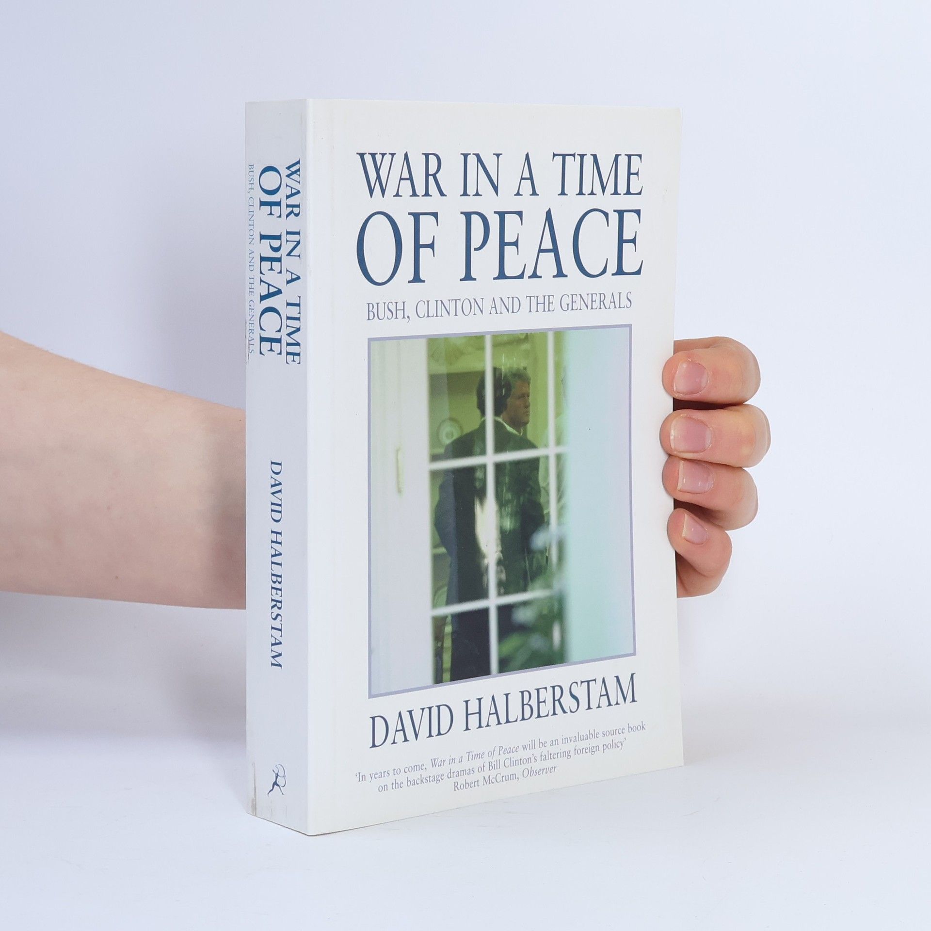 David Halberstam War in a Time of Peace