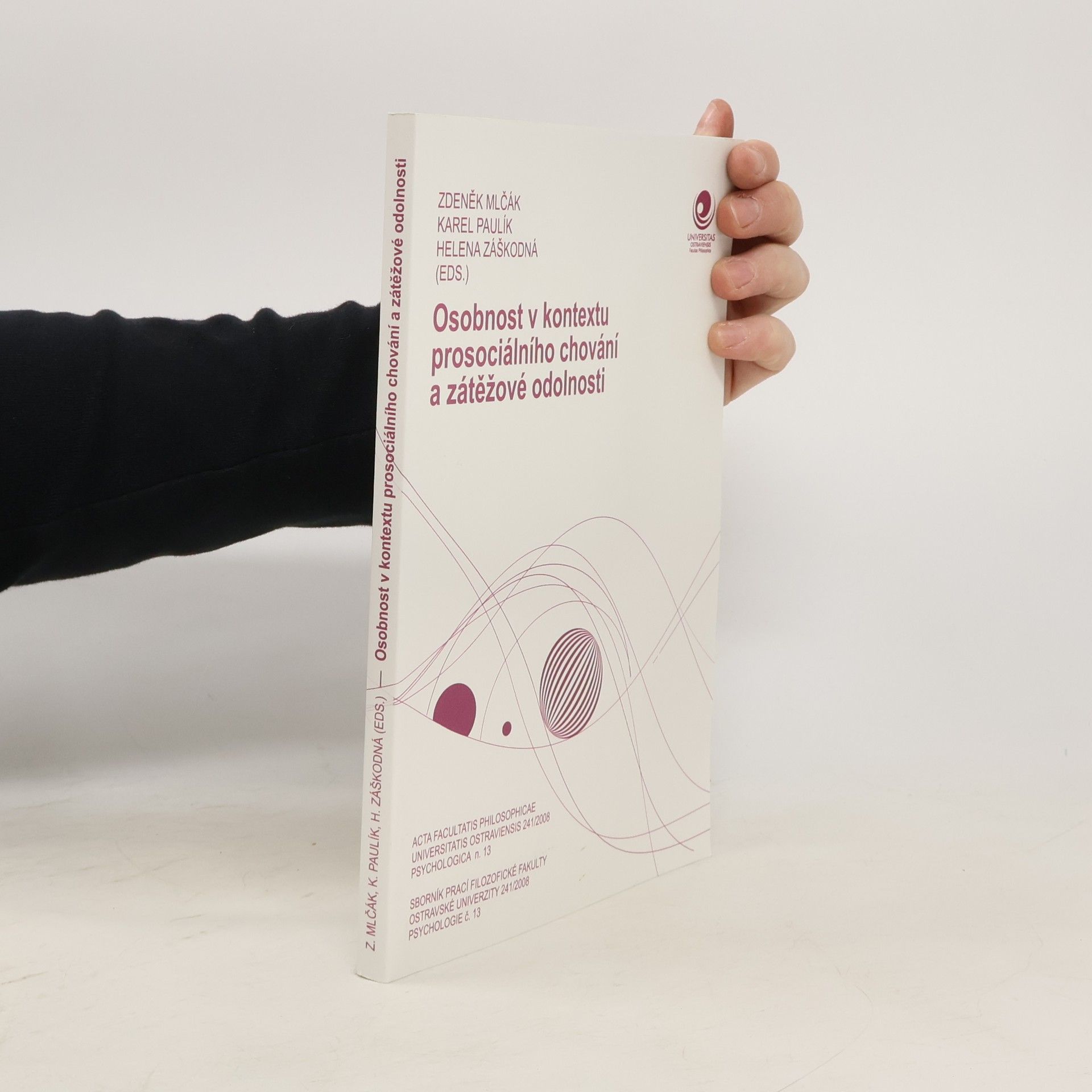 Osobnost v kontextu prosociálního chování a zátěžové odolnosti