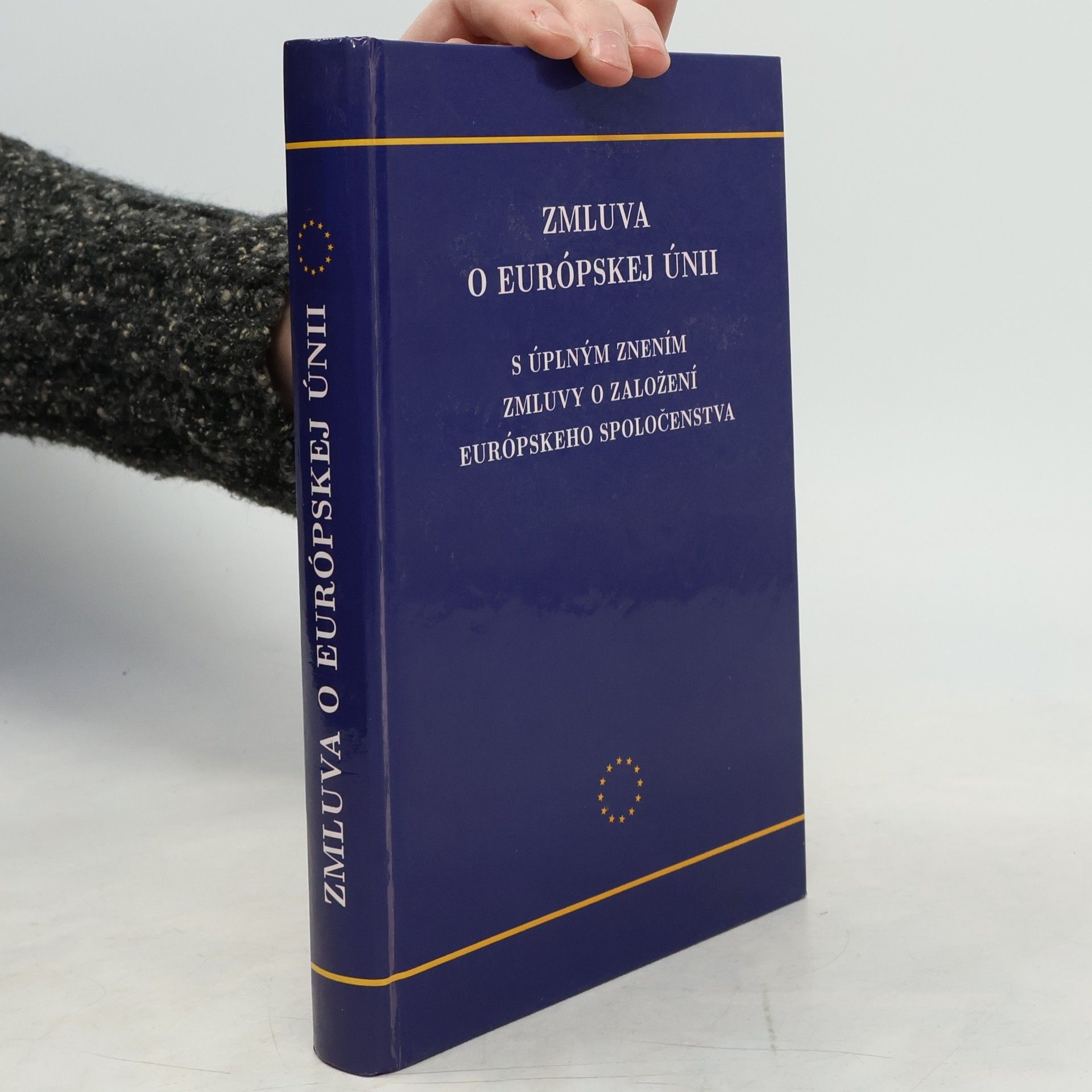 Viera Strážnická Zmluva o Európskej únii s úplným znením Zmluvy o založení Európskeho spoločenstva