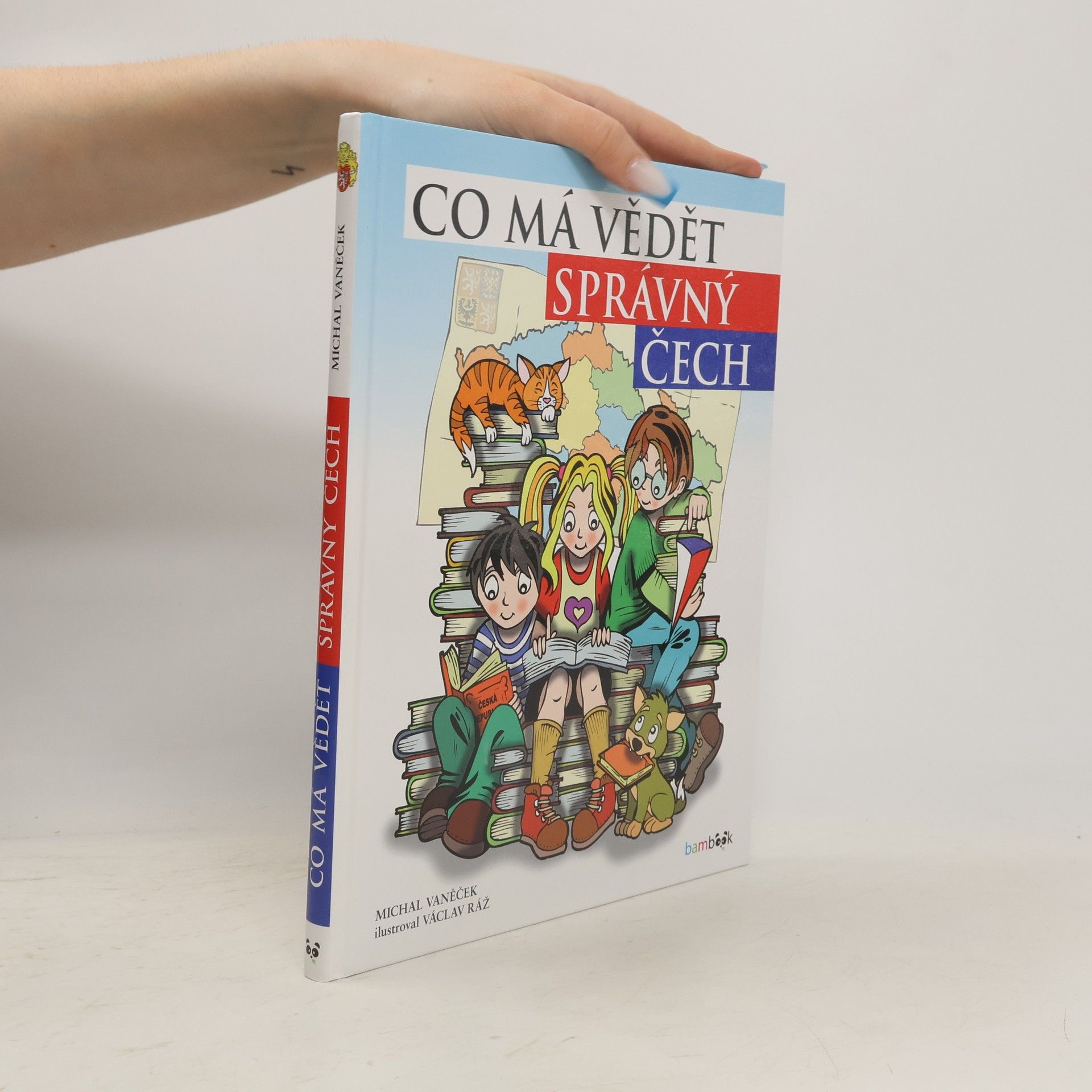 Václav Ráž Co má vědět správný Čech