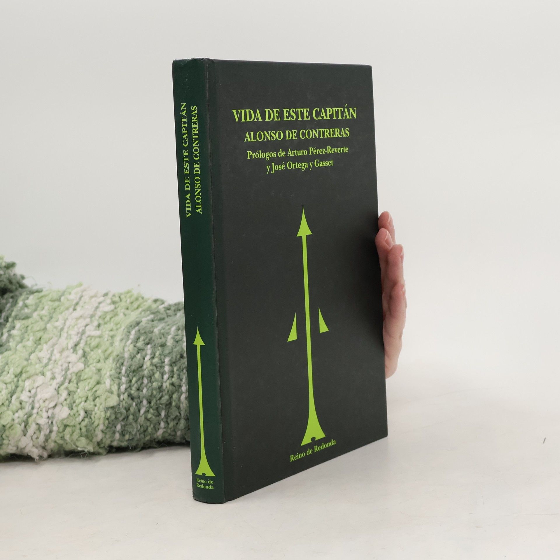 Alonso de Contreras Reino de Redonda: Vida de este capitán