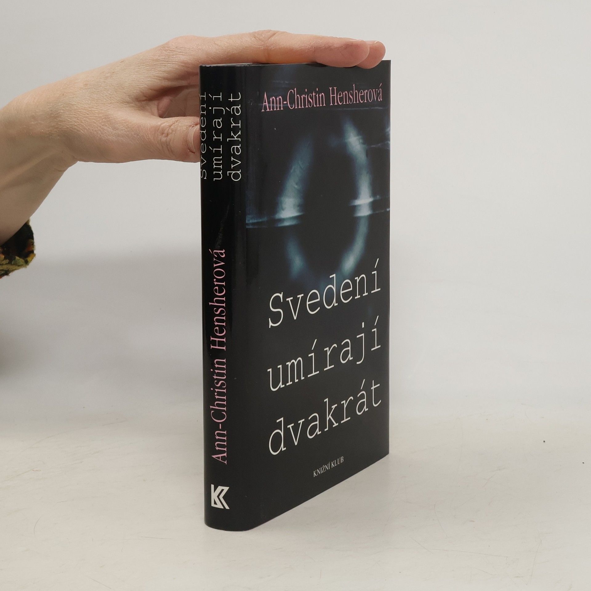 Ann-Christin Hensher Svedení umírají dvakrát