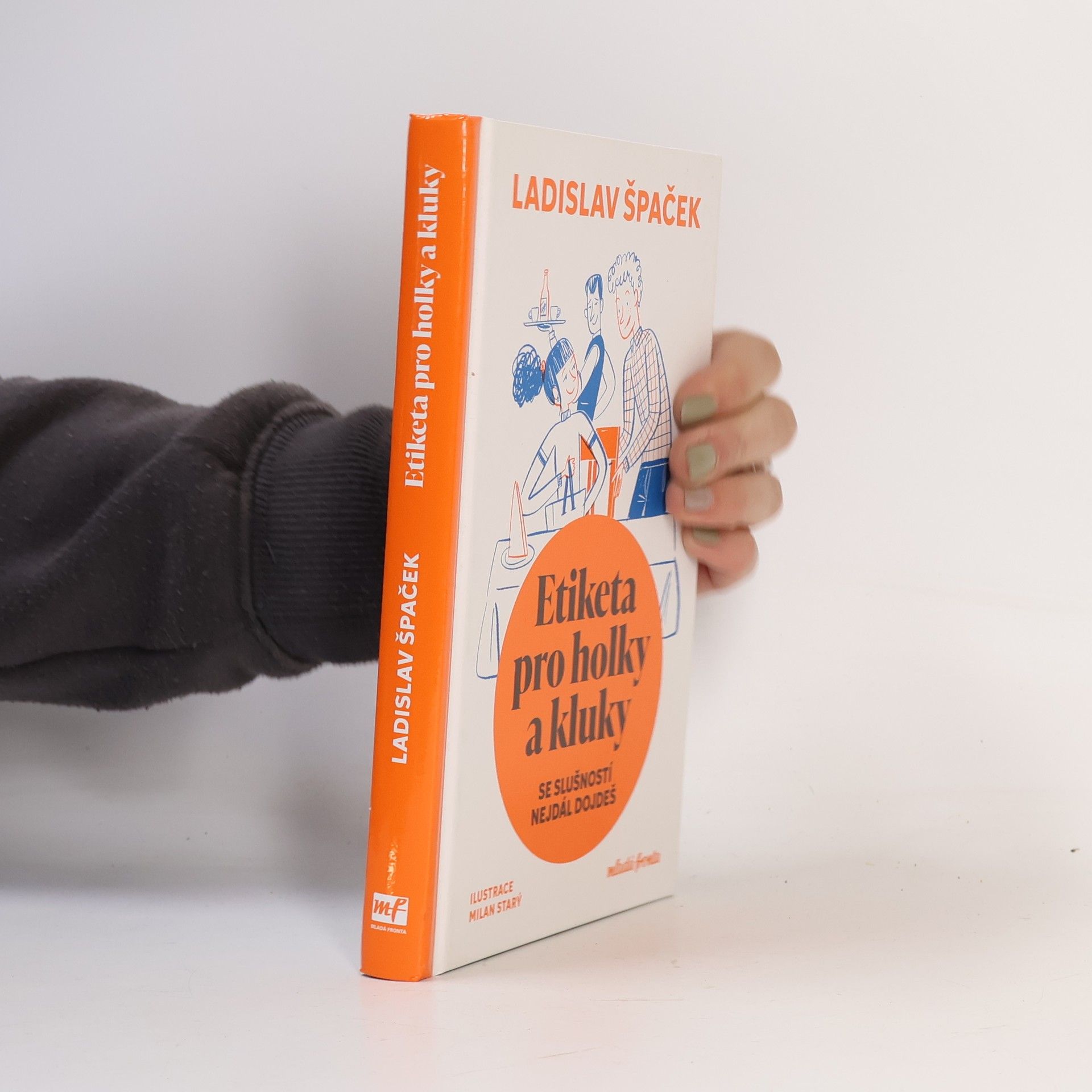 Etika pro holky a kluky : se slušností nejdál dojdeš