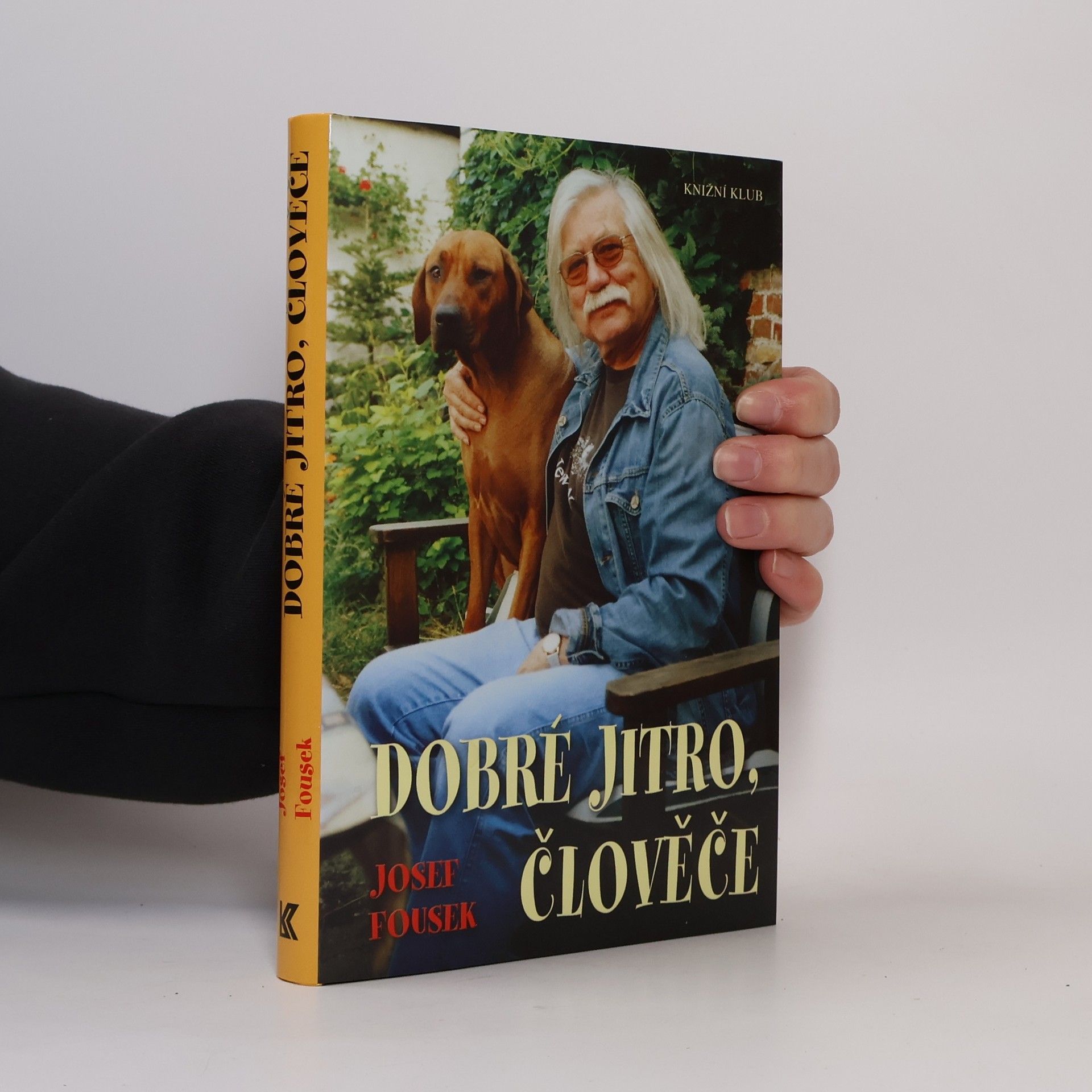 Josef Fousek Dobré jitro, člověče