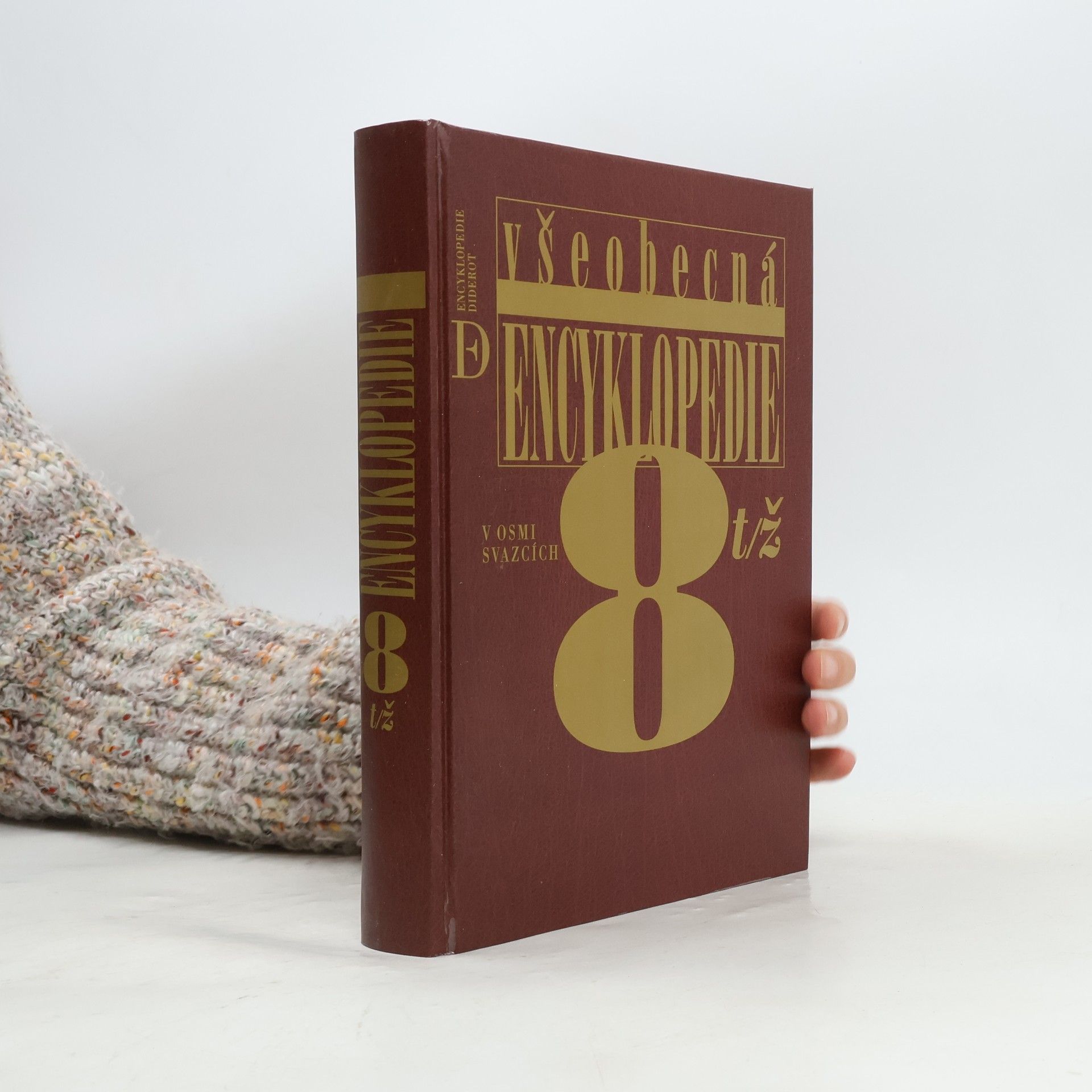 Various authors Všeobecná encyklopedie v osmi svazcích. 8. díl, t-ž