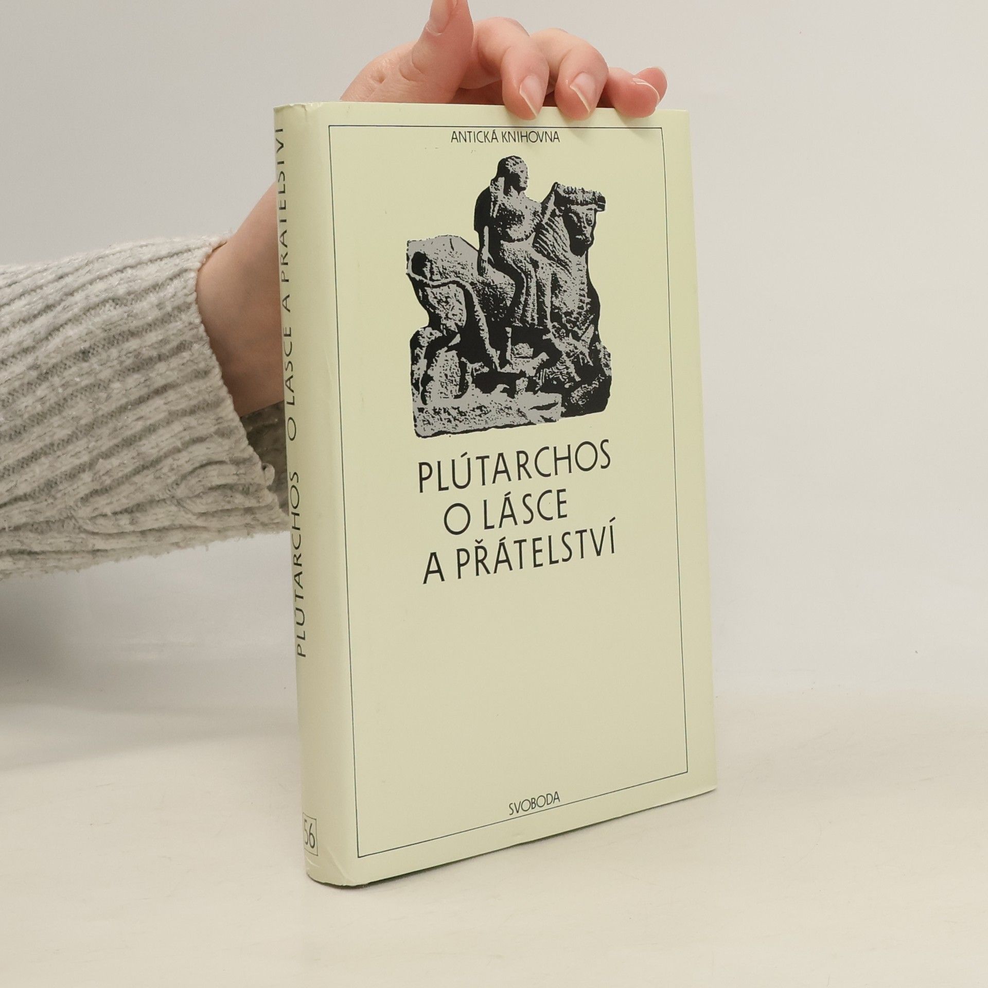 Plutarch Plútarchos. O lásce a přátelství