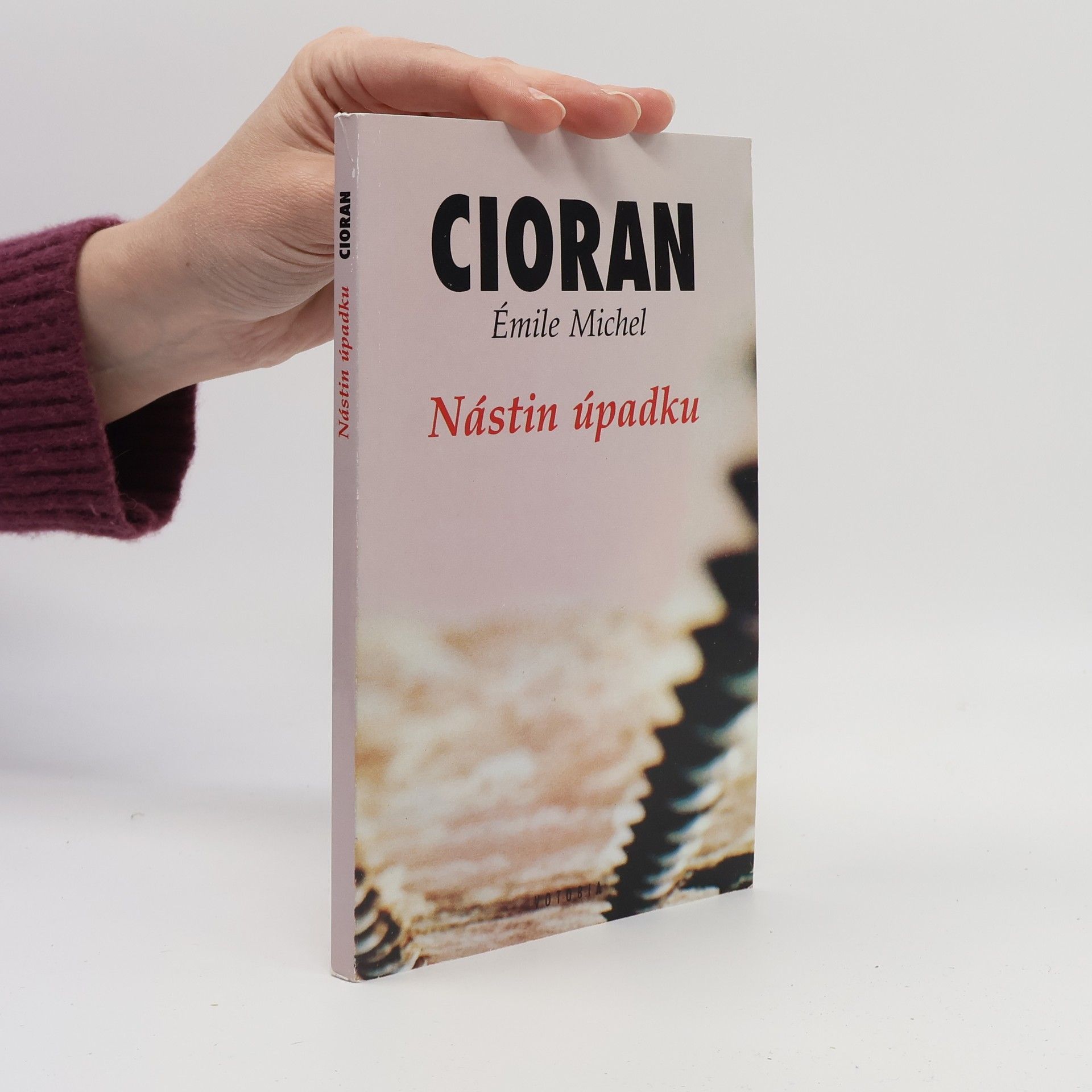 Emil M. Cioran Nástin úpadku