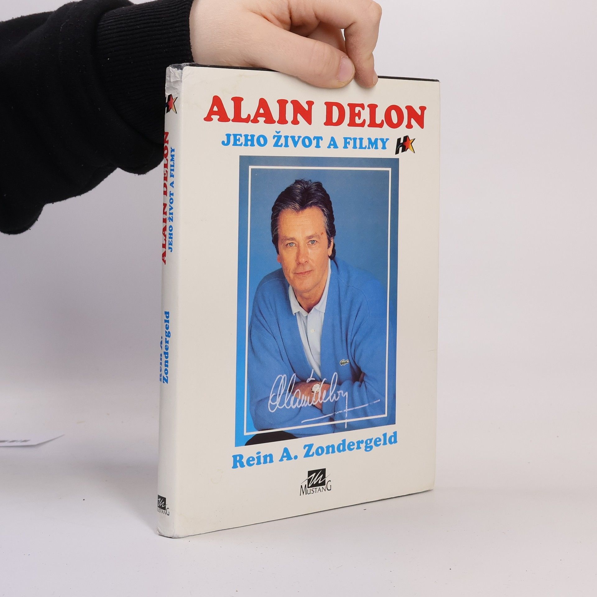 Rein A. Zondergeld Alain Delon. Jeho život a filmy