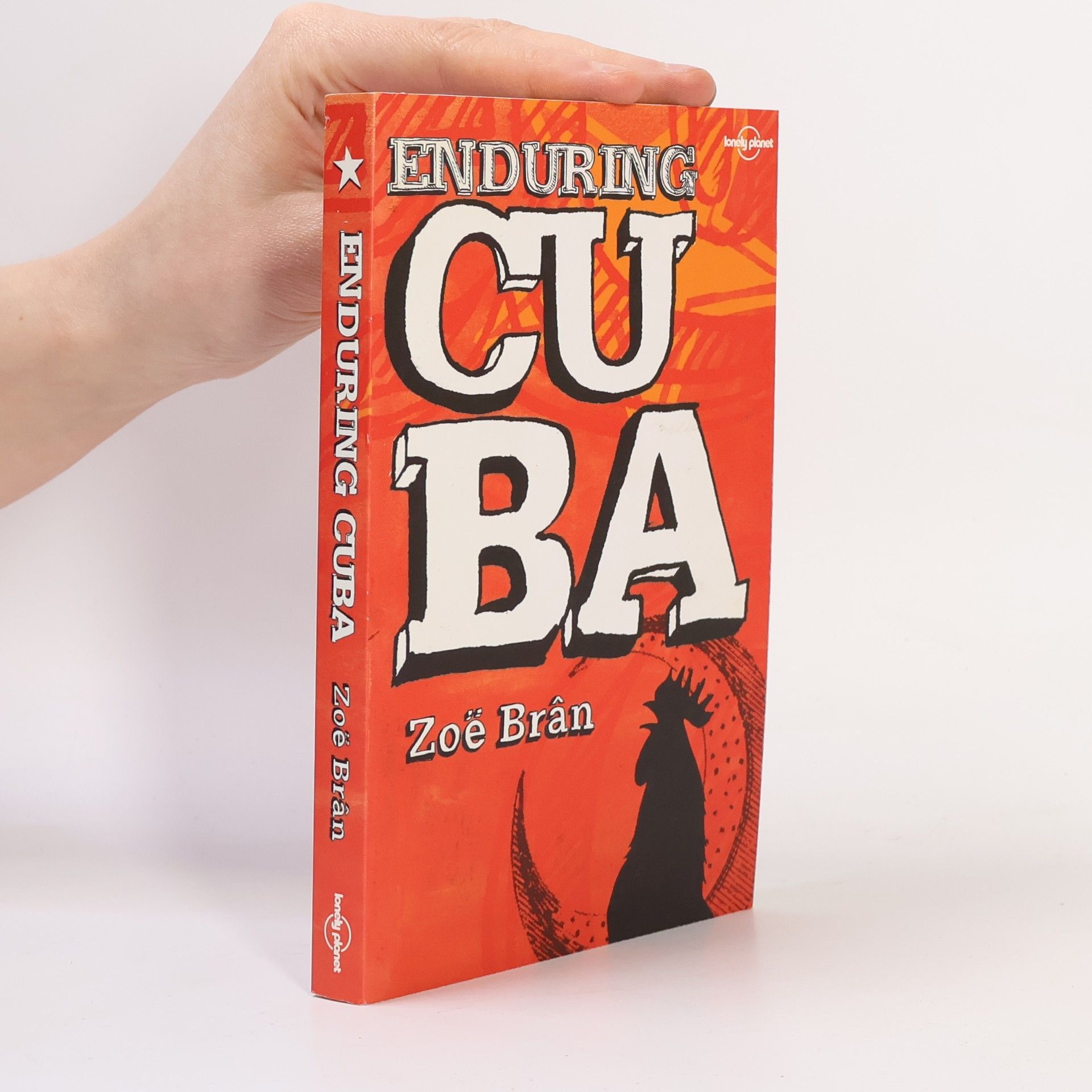 Zoë Brân Travel Literature: Lonely Planet Enduring Cuba