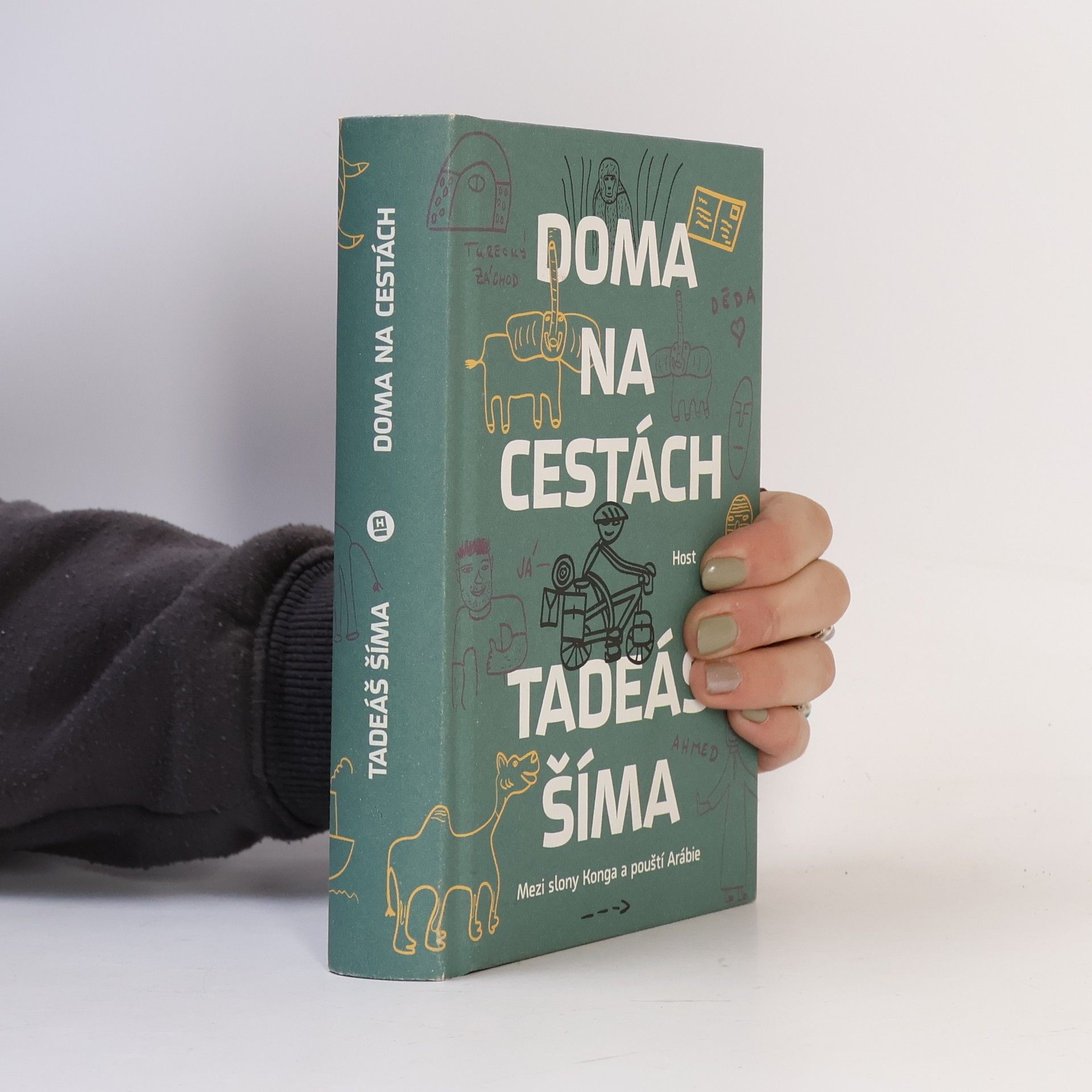 Tadeáš Šíma Doma na cestách. Mezi slony Konga a pouští Arábie