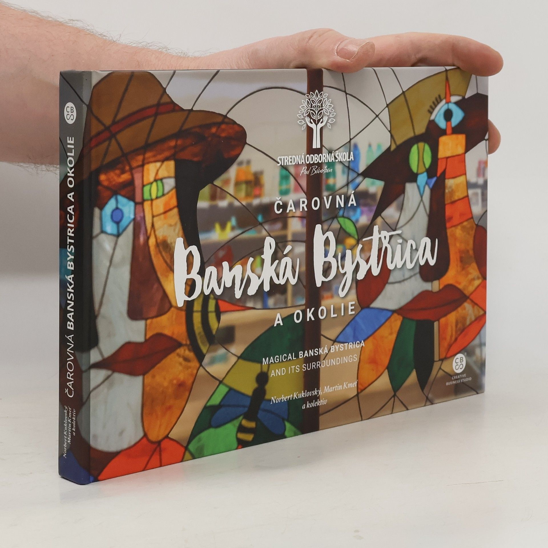 Martin Kmeť Čarovná Banská Bystrica a okolie