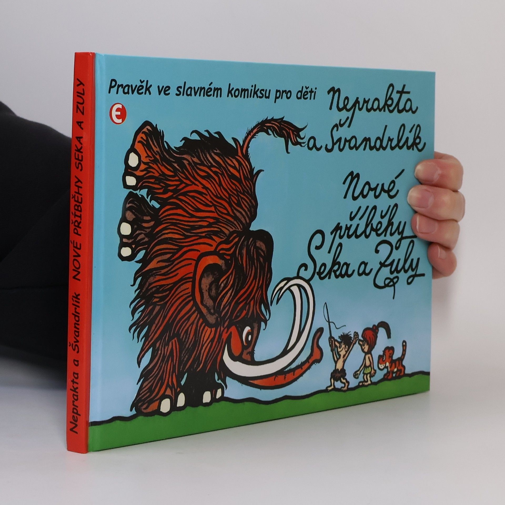 Miloslav Švandrlík Nové příběhy Seka a Zuly