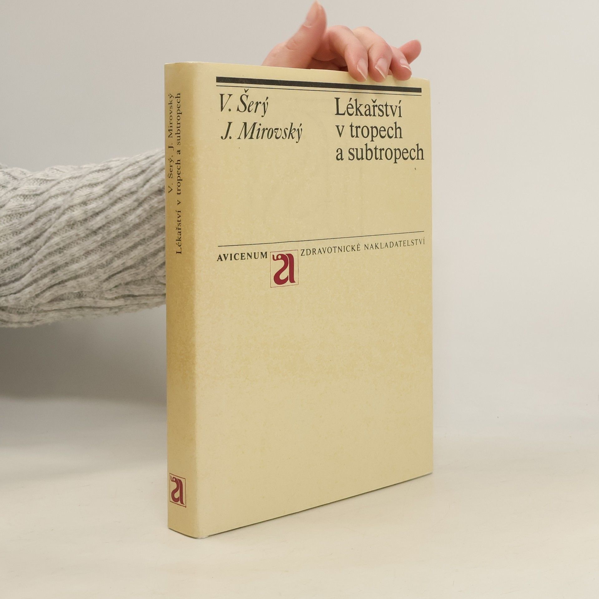 Šerý V. Mirovský J. Lékařství v tropech a subtropech