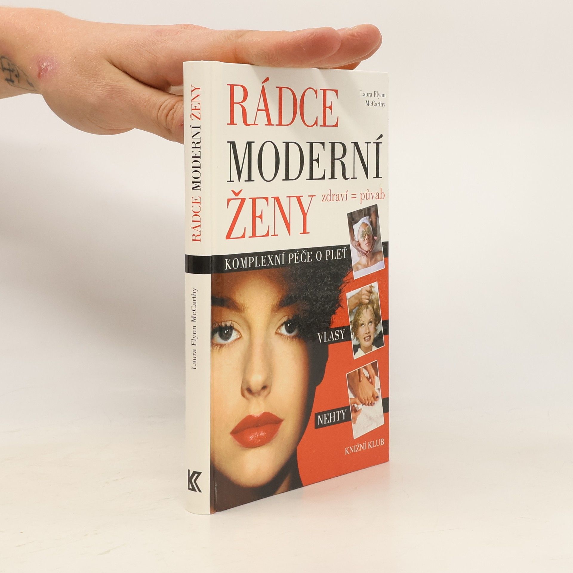 Laura Flynn McCarthy Rádce moderní ženy