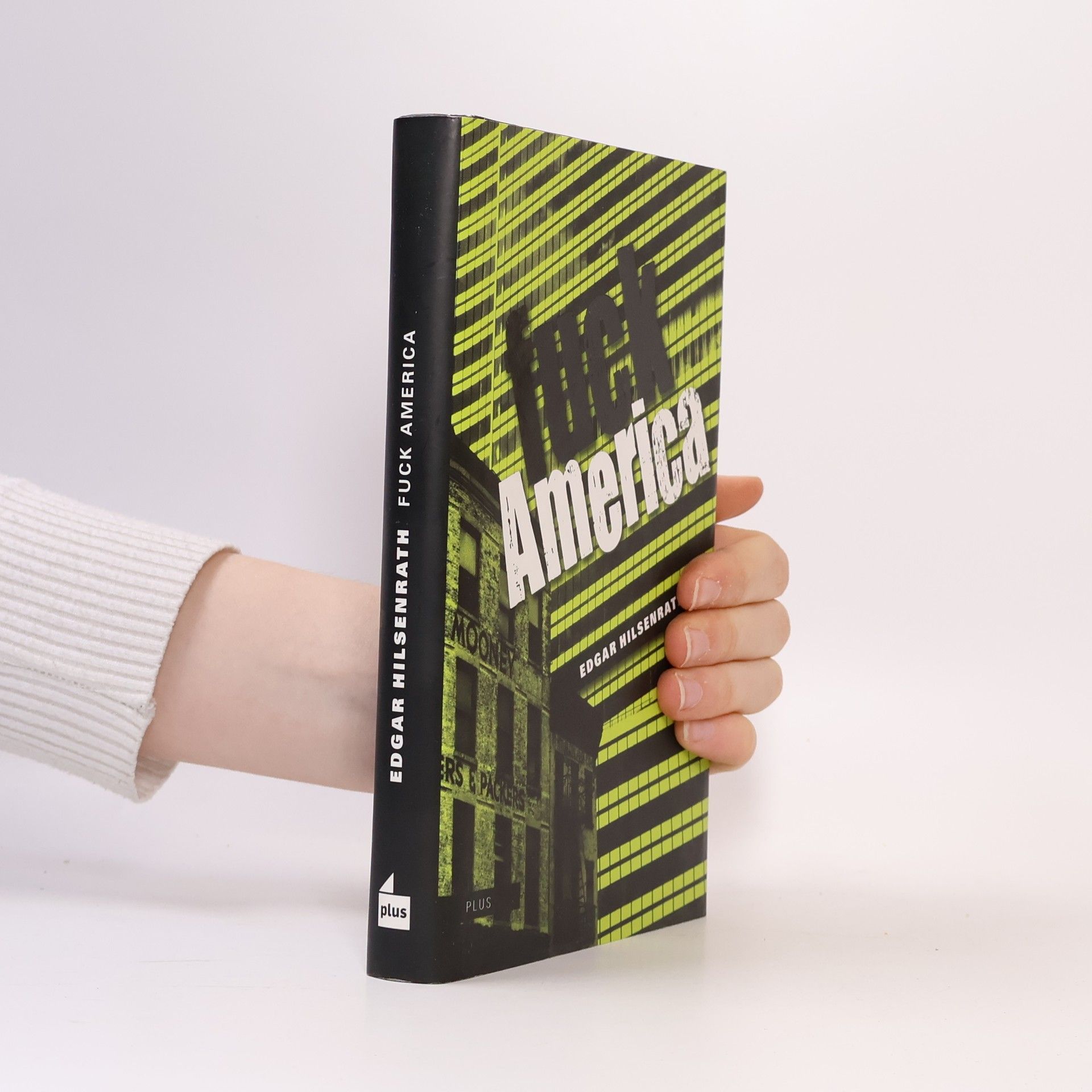 Edgar Hilsenrath Fuck Amerika : vyznání Jakoba Bronského