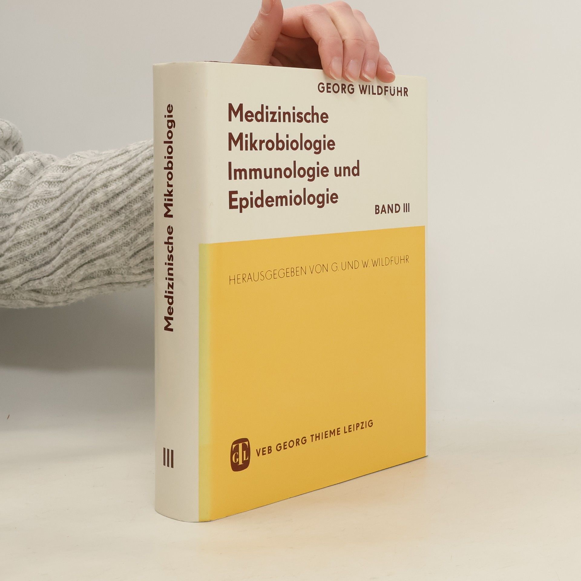 Georg Wildführ Medizinische Mikrobiologie, Immunologie und Epidemiologie. Band III.