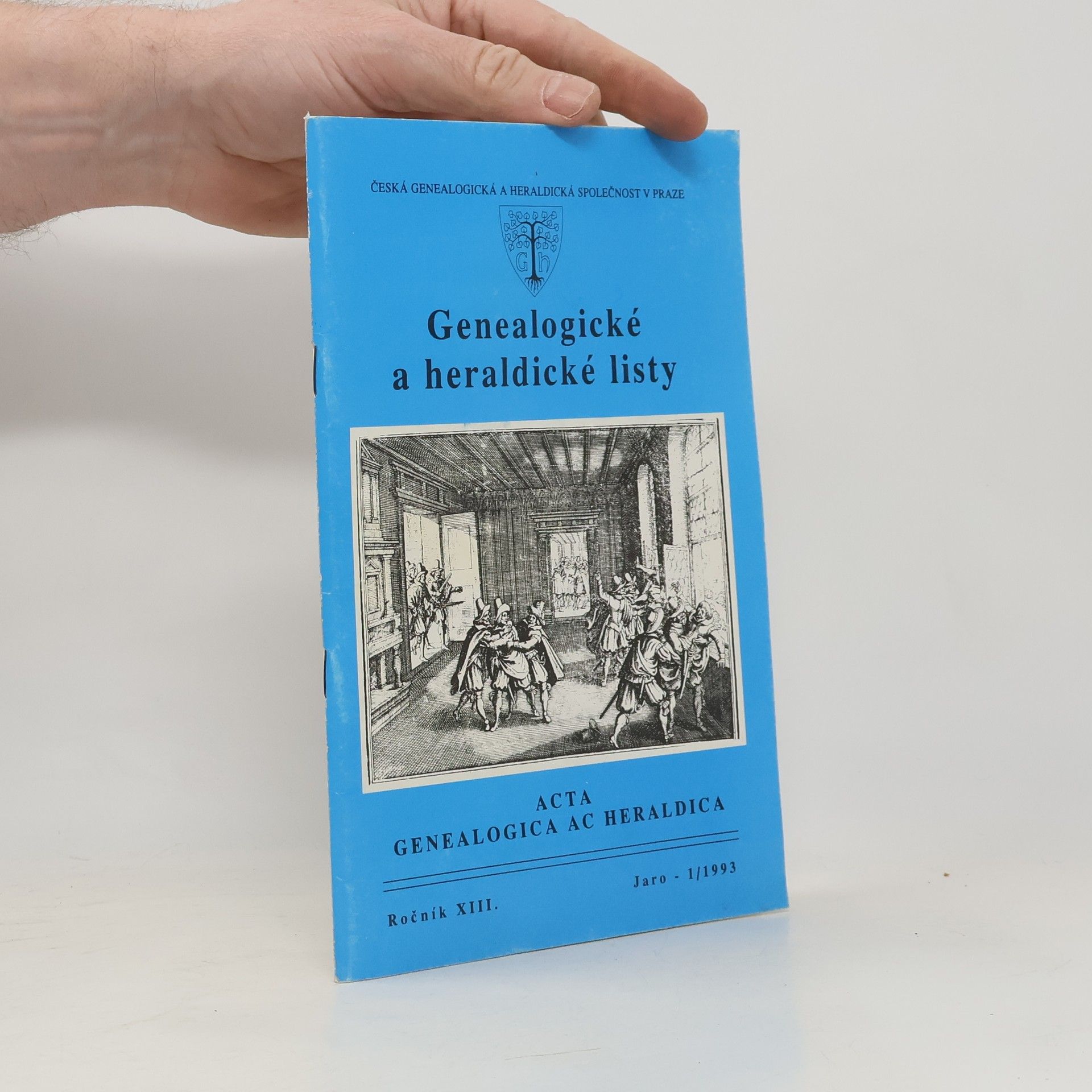 Collectif d'auteurs Genealogické a heraldické listy. Jaro - 1/1993