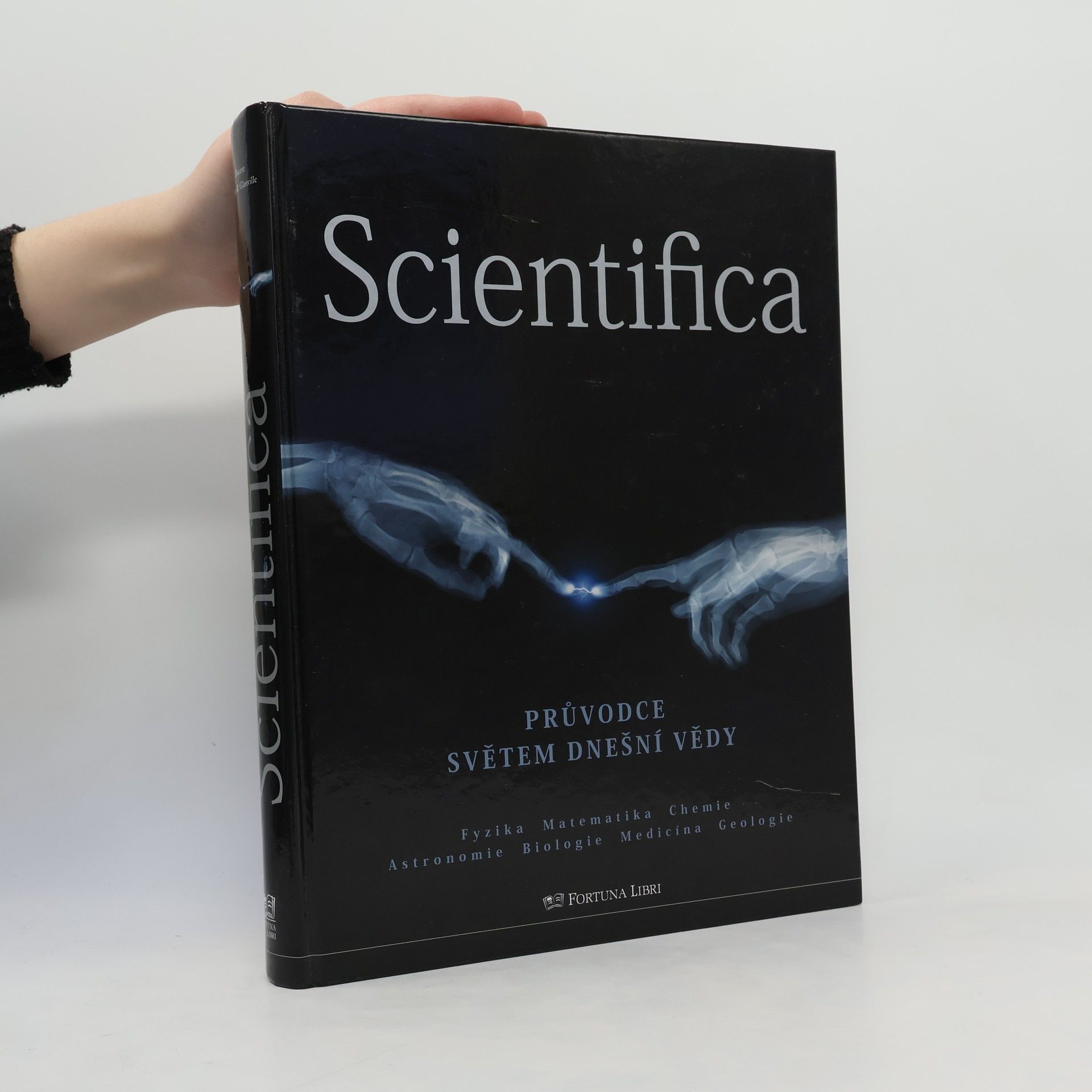 Allan R. Glanville Scientifica. Průvodce světem dnešní vědy