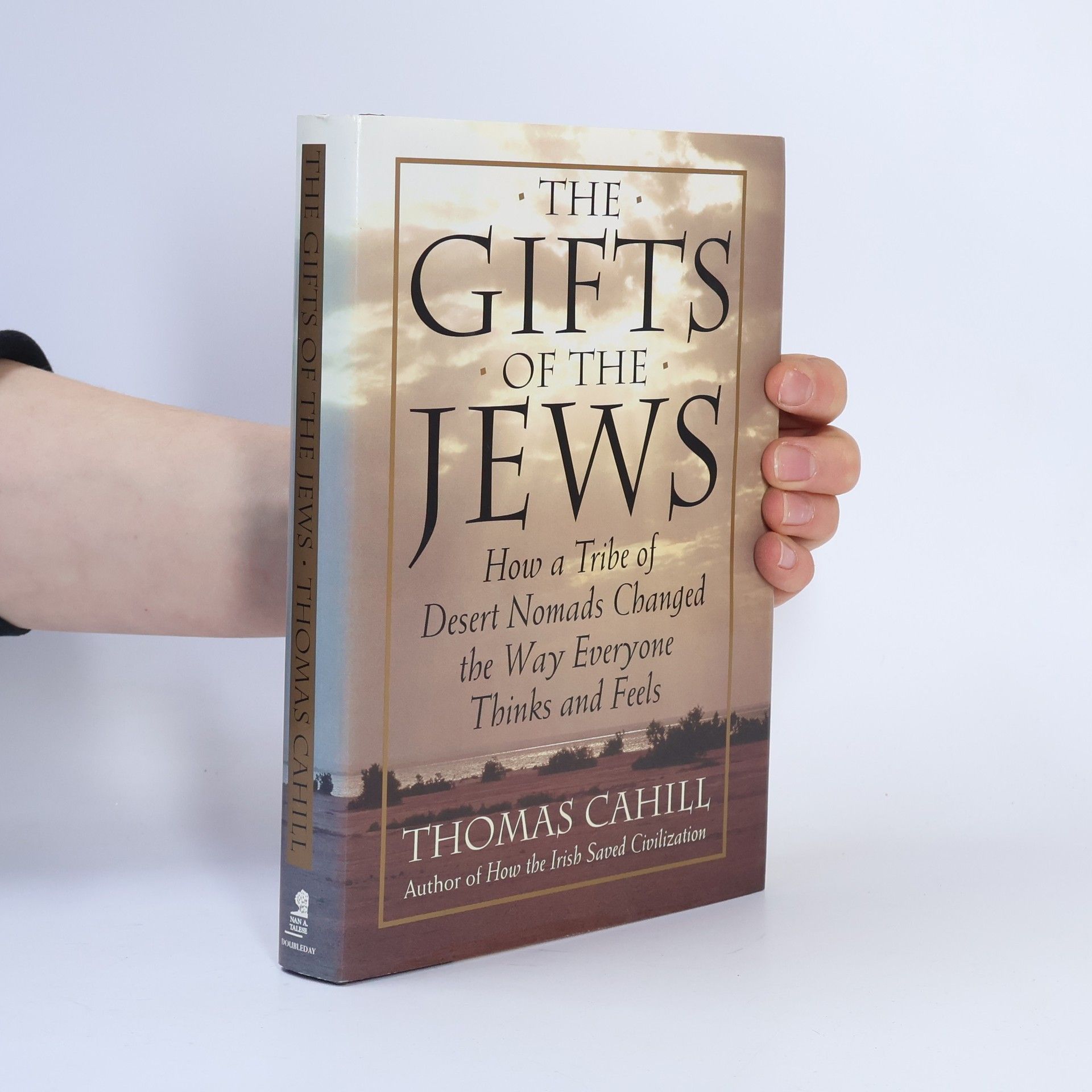 Thomas Cahill The Gifts of the Jews