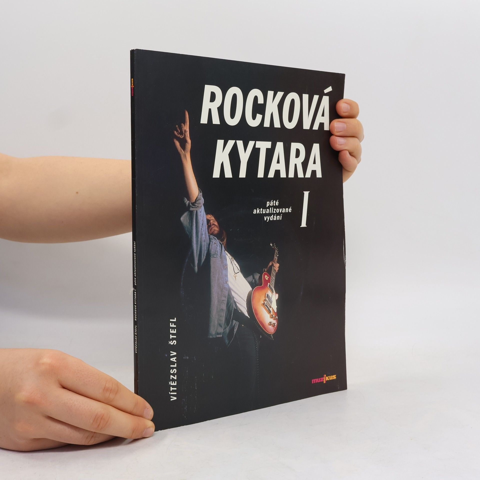 Vítězslav Štefl Rocková kytara I (páté aktualizované vydání)