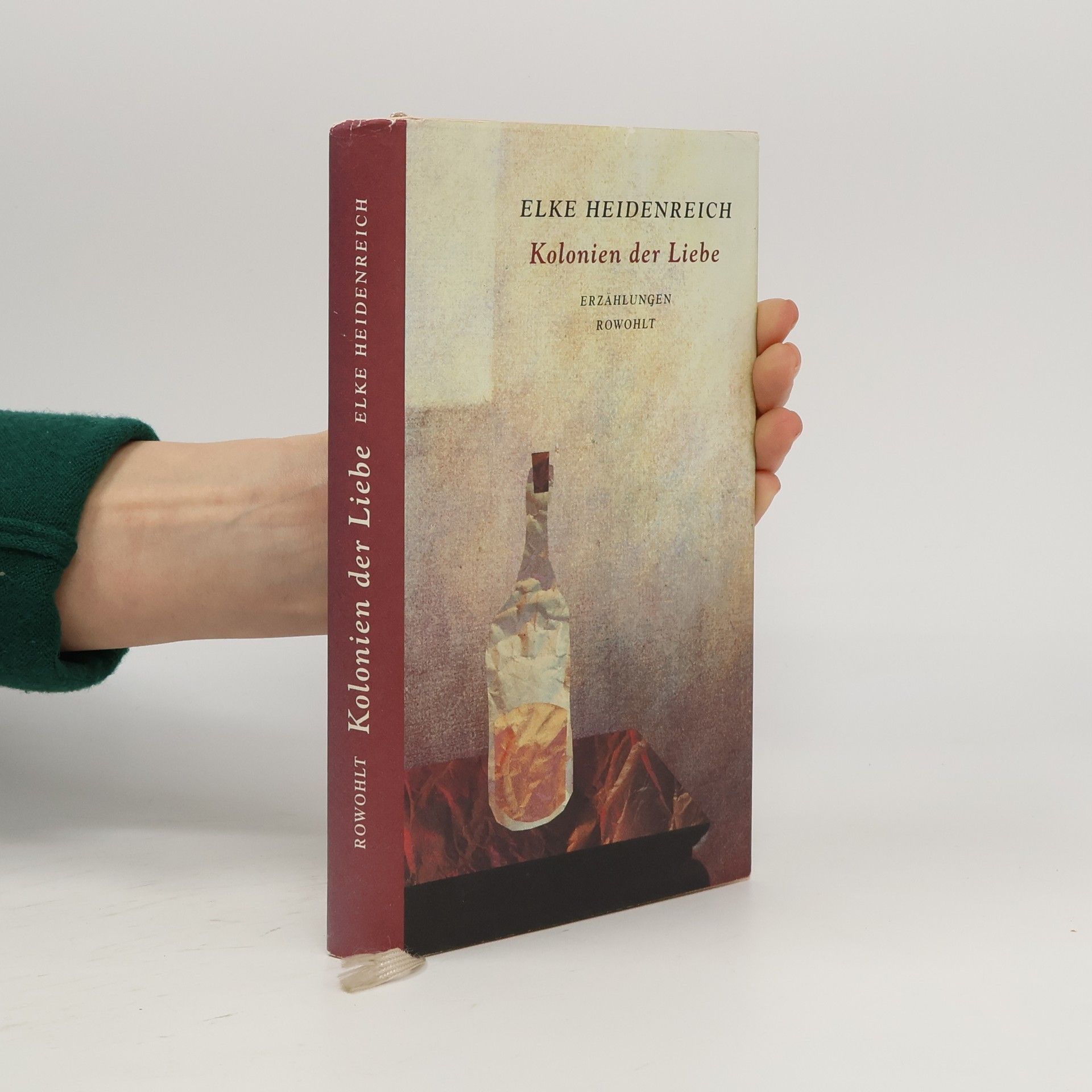 Elke Heidenreich Kolonien der Liebe