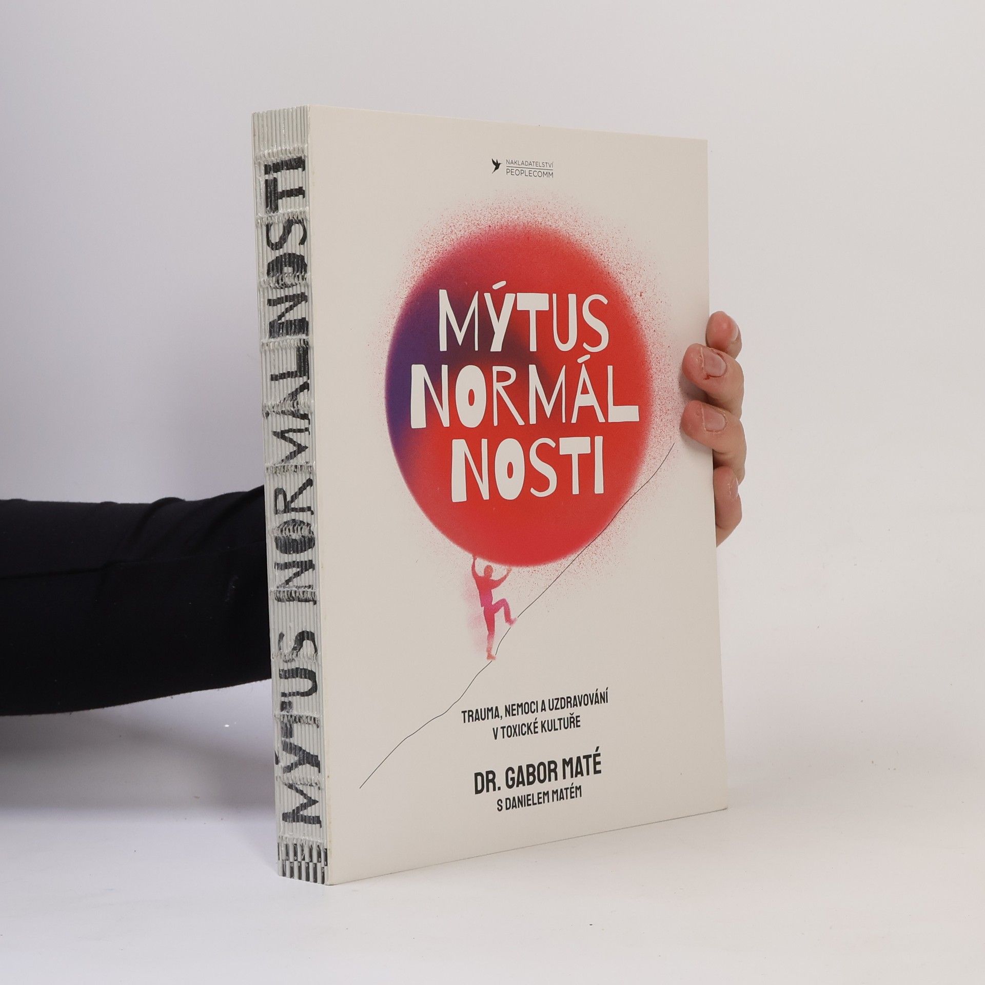 Gabor Maté Mýtus normálnosti