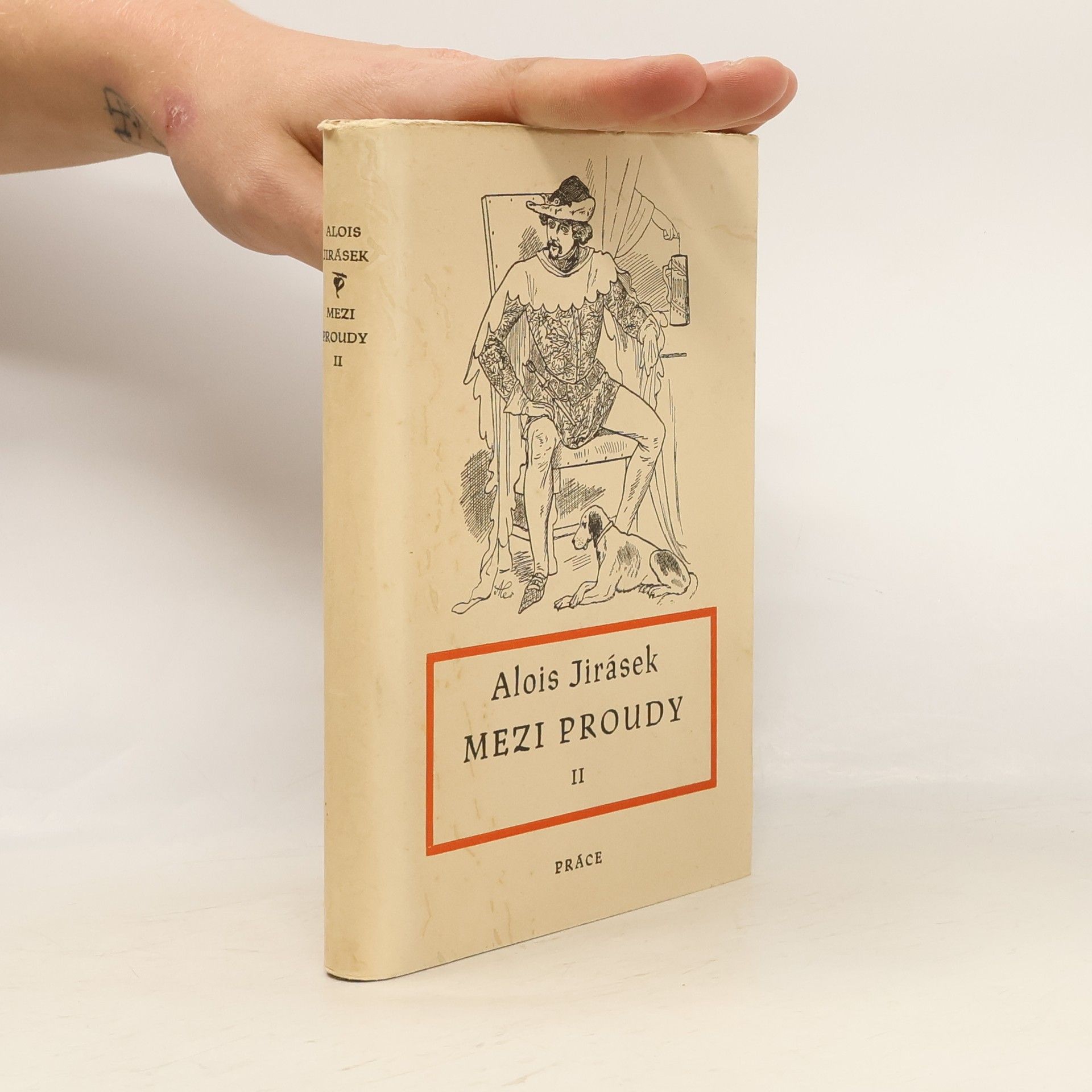 Alois Jirásek Mezi proudy. Díl II. Syn Ohnivcův