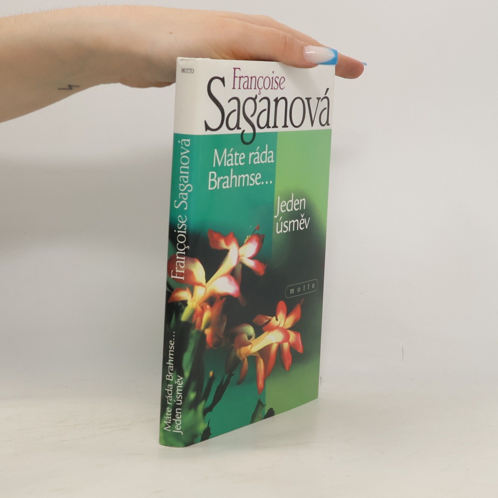 Françoise Sagan Máte ráda Brahmse / Jeden úsměv