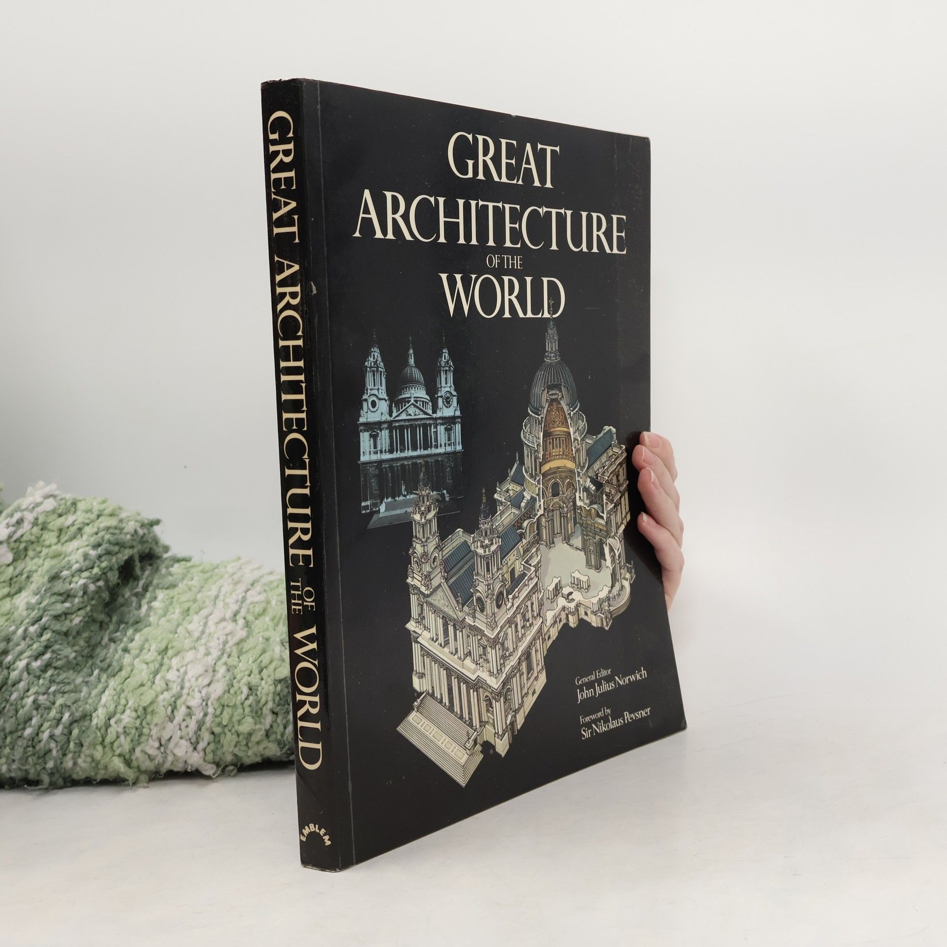 John Julius Norwich Great Architecture of the World