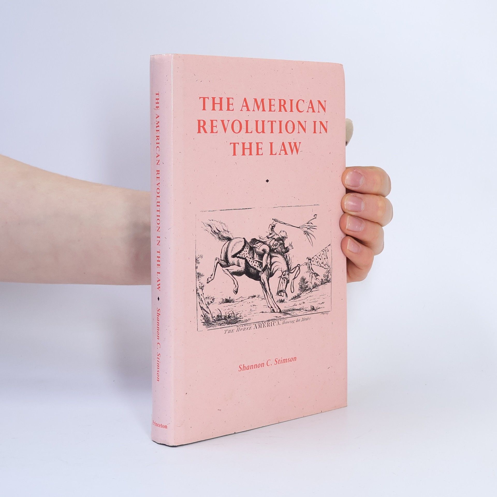 Shannon C. Stimson The American Revolution in the Law