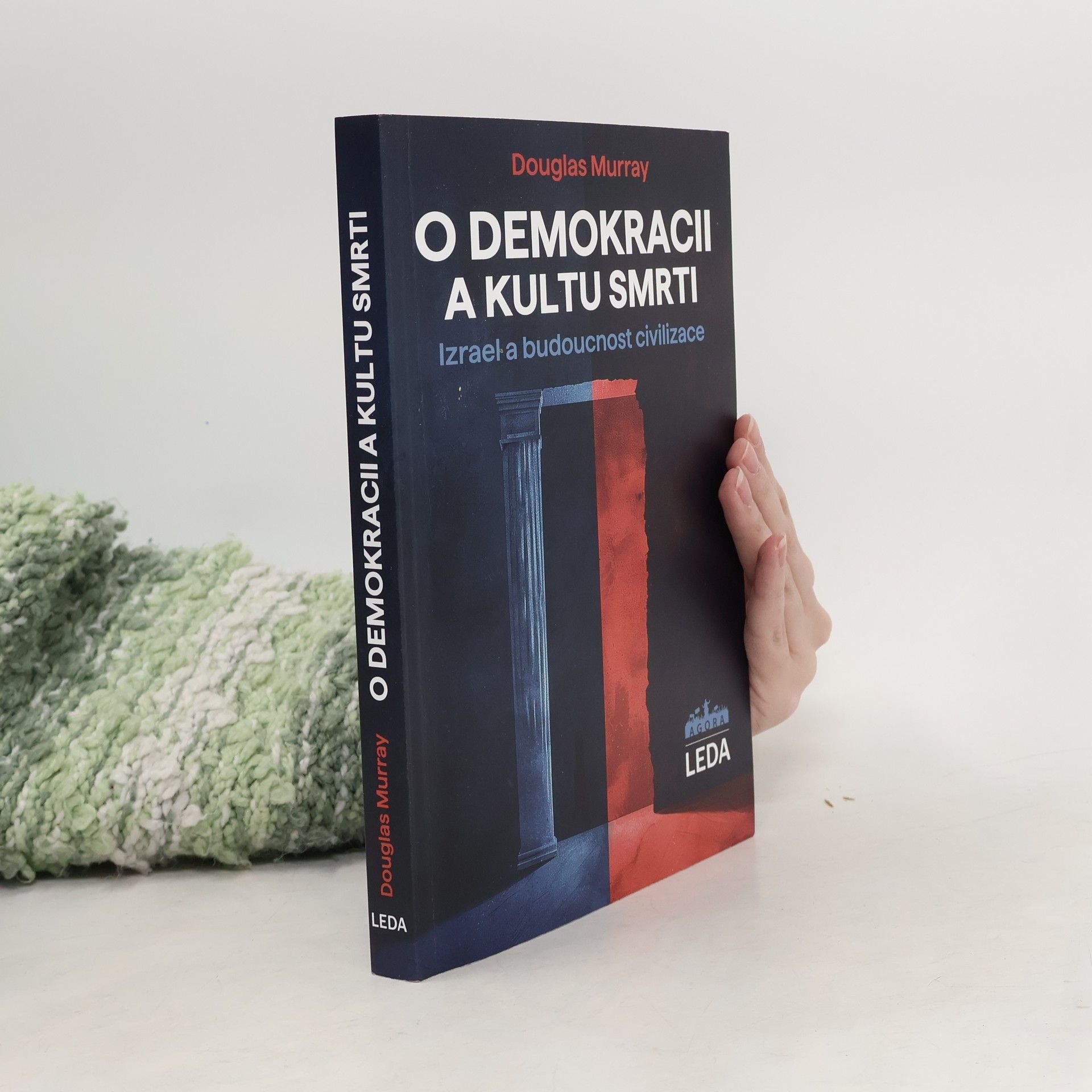 O demokracii a kultu smrti: Izrael a budoucnost civilizace