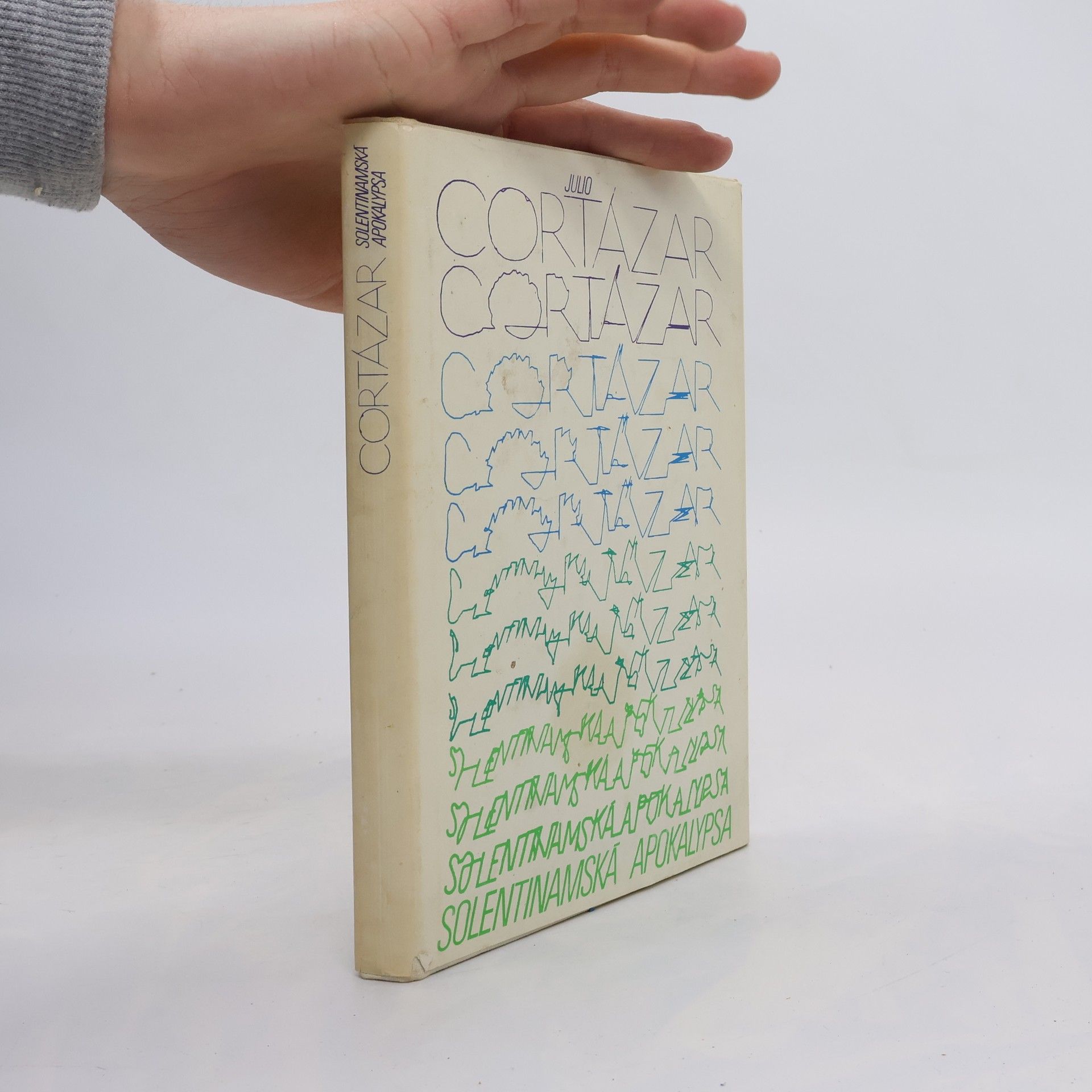 Julio Cortázar Solentinamská apokalypsa