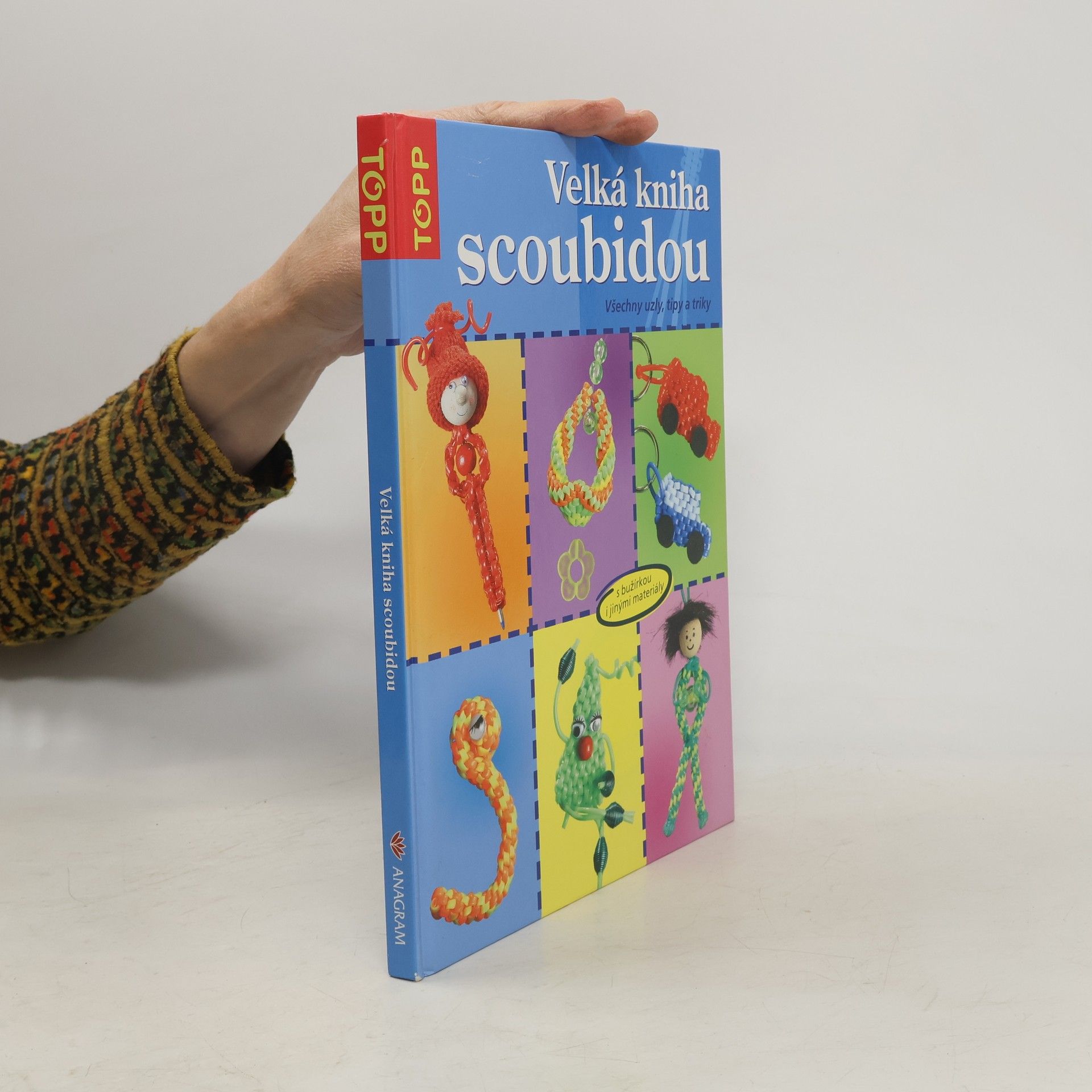 Inge Walz Velká kniha scoubidou: Všechny uzly, tipy a triky