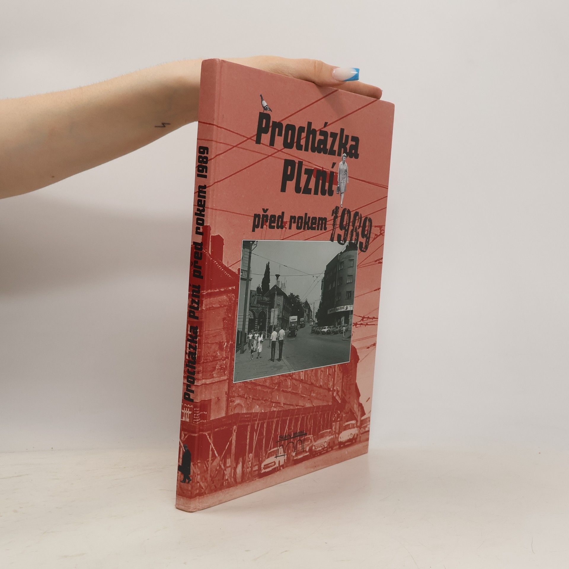 Petr Mazný Procházka Plzní před rokem 1989