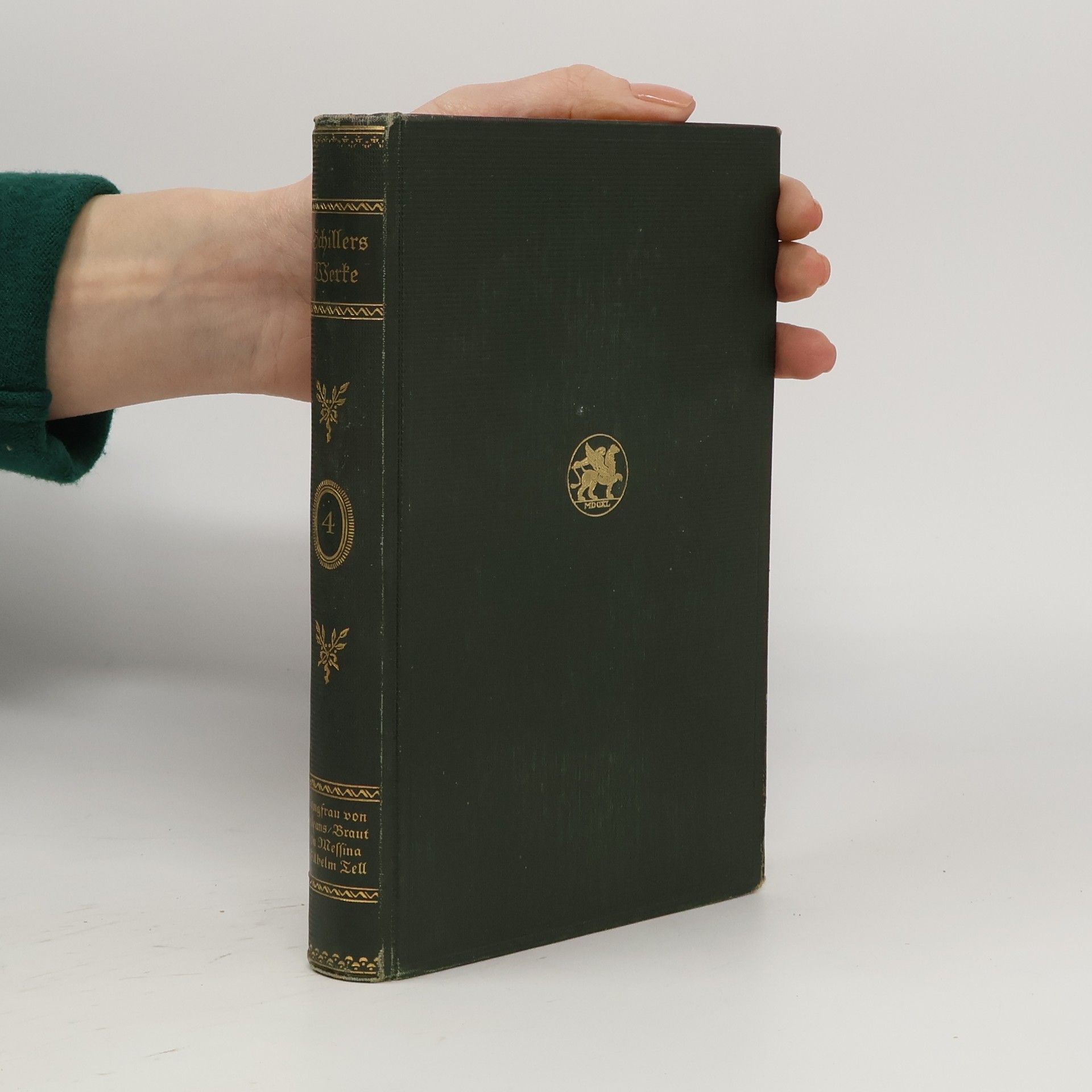 Friedrich Schiller Schillers Werke Auswahl in sechs Bänden. 4.