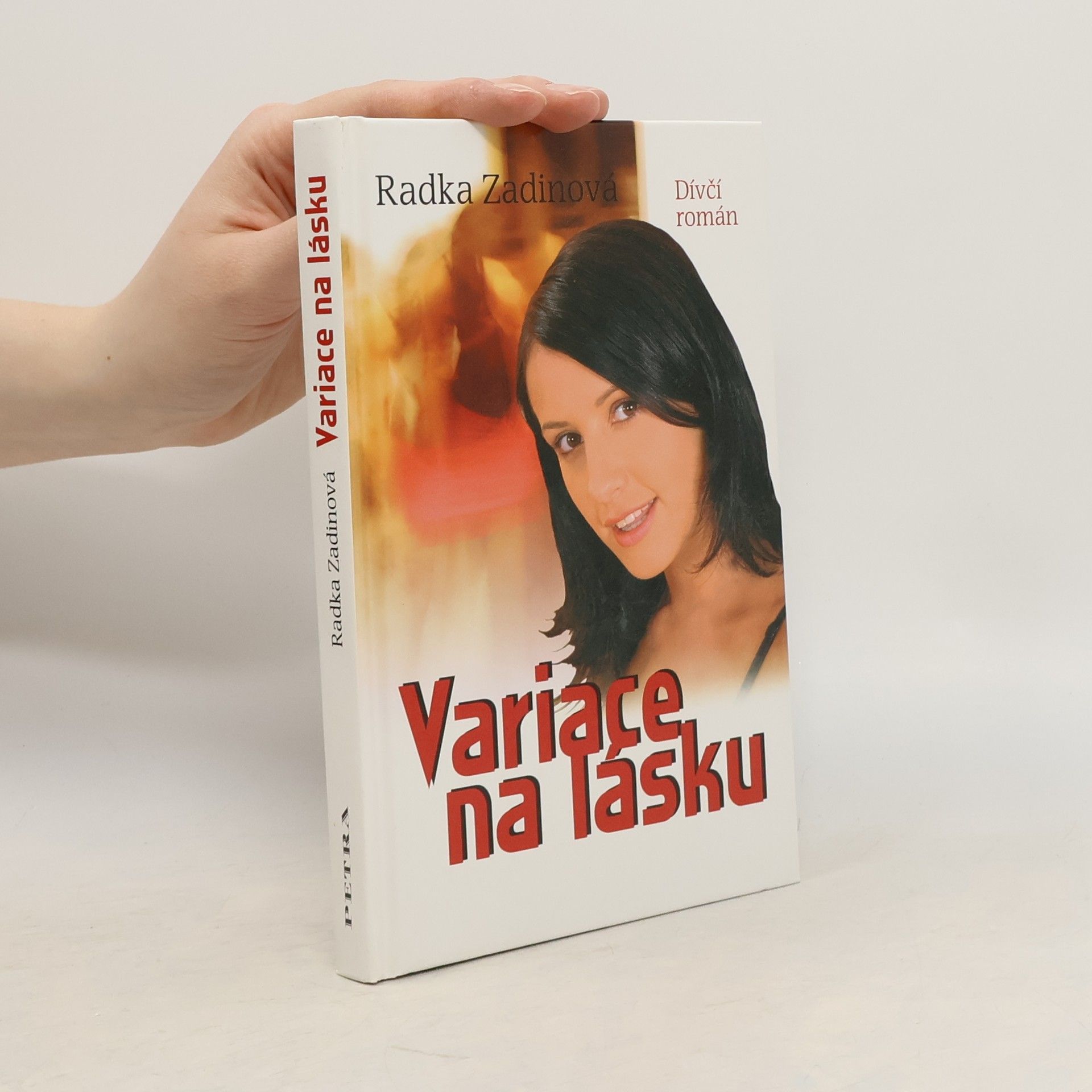 Radka Zadinová Variace na lásku