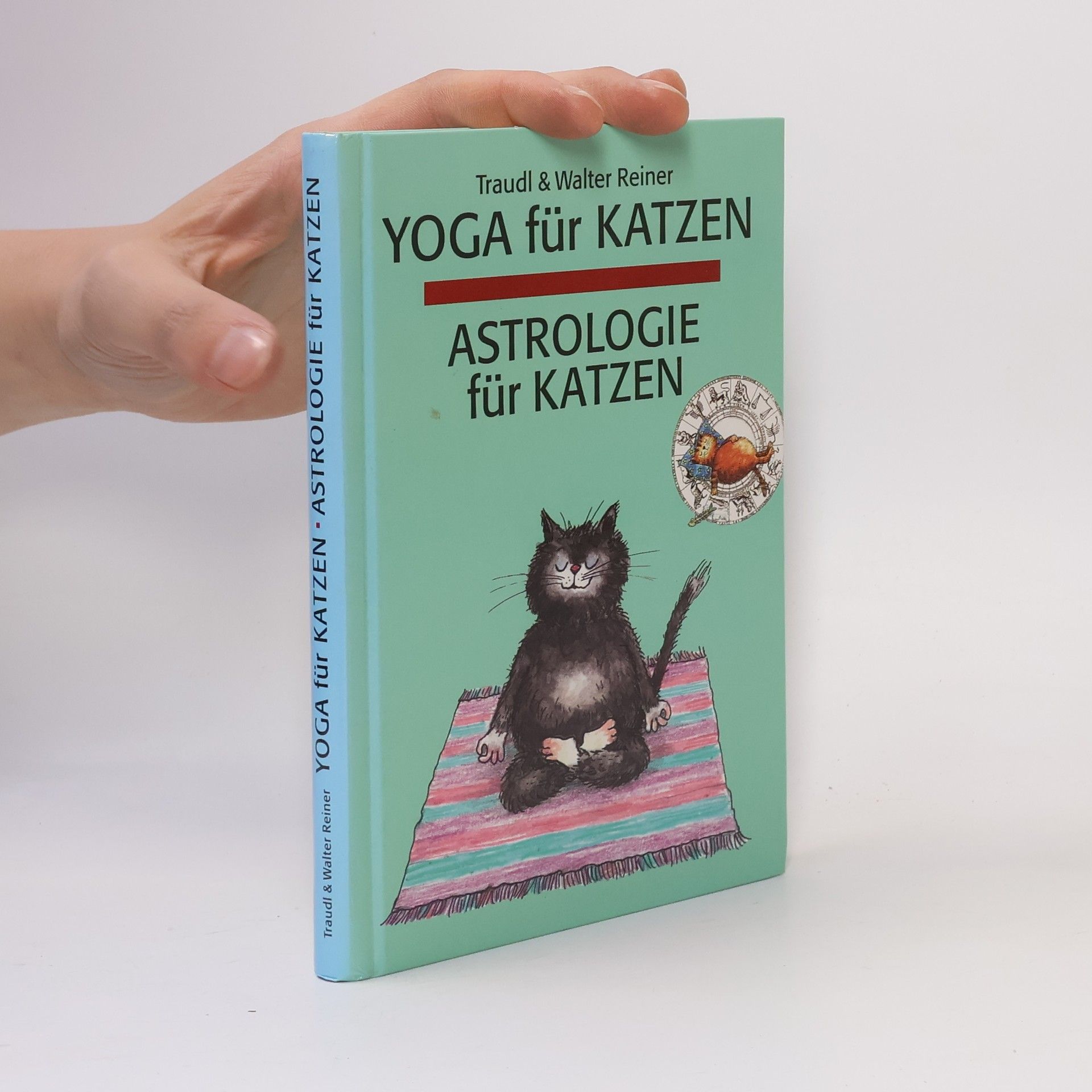 Traudl Reiner Yoga für Katzen. Astrologie für Katzen
