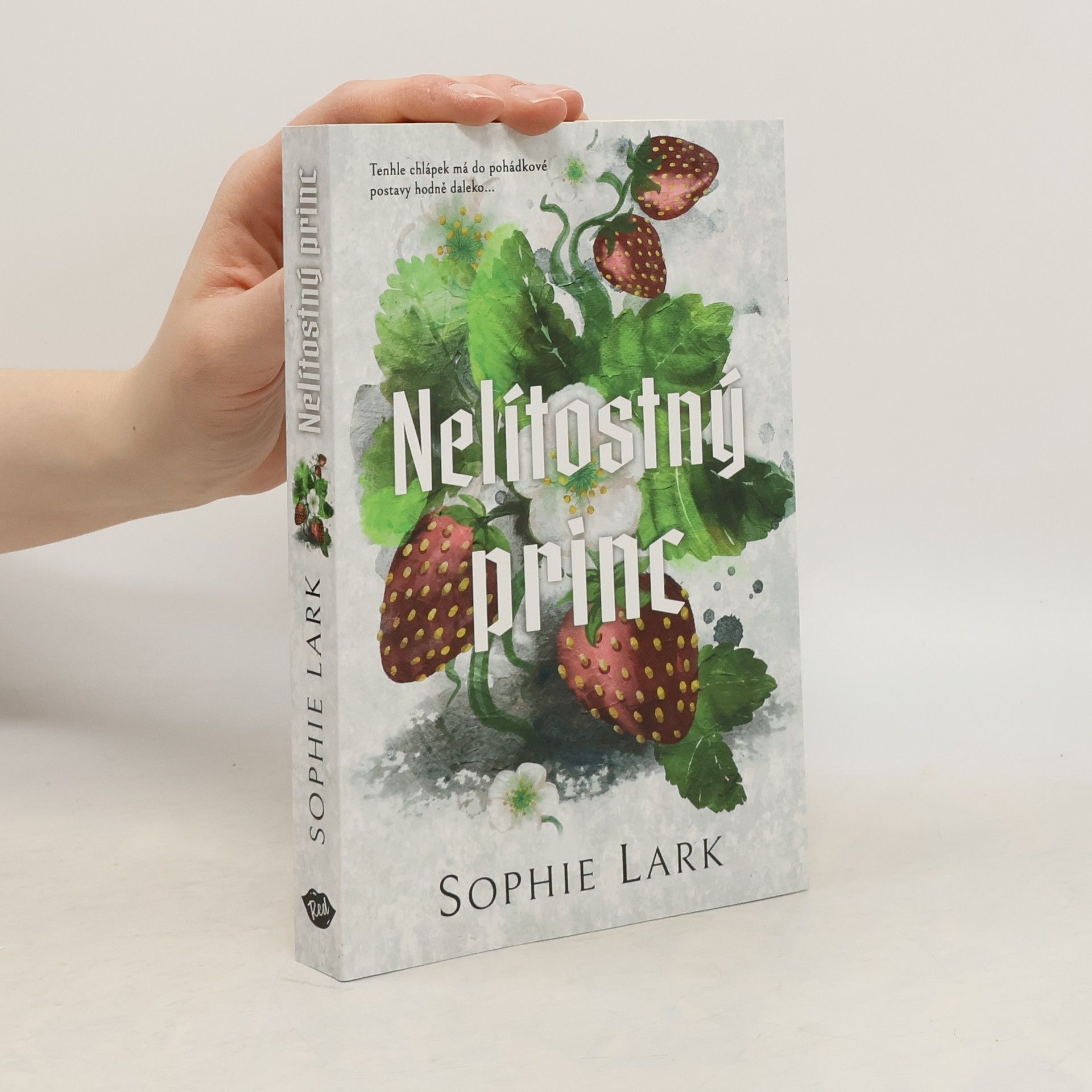 Sophie Lark Nelítostný princ