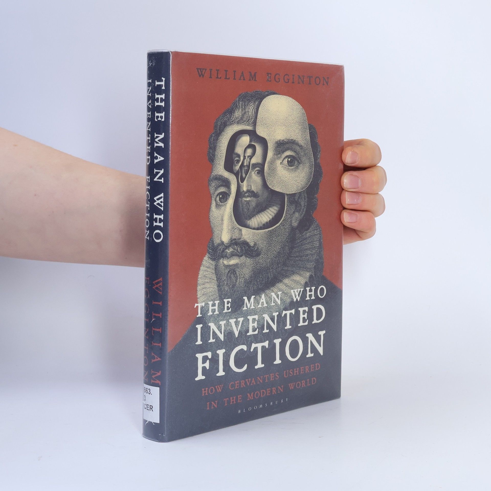 William Egginton The Man Who Invented Fiction