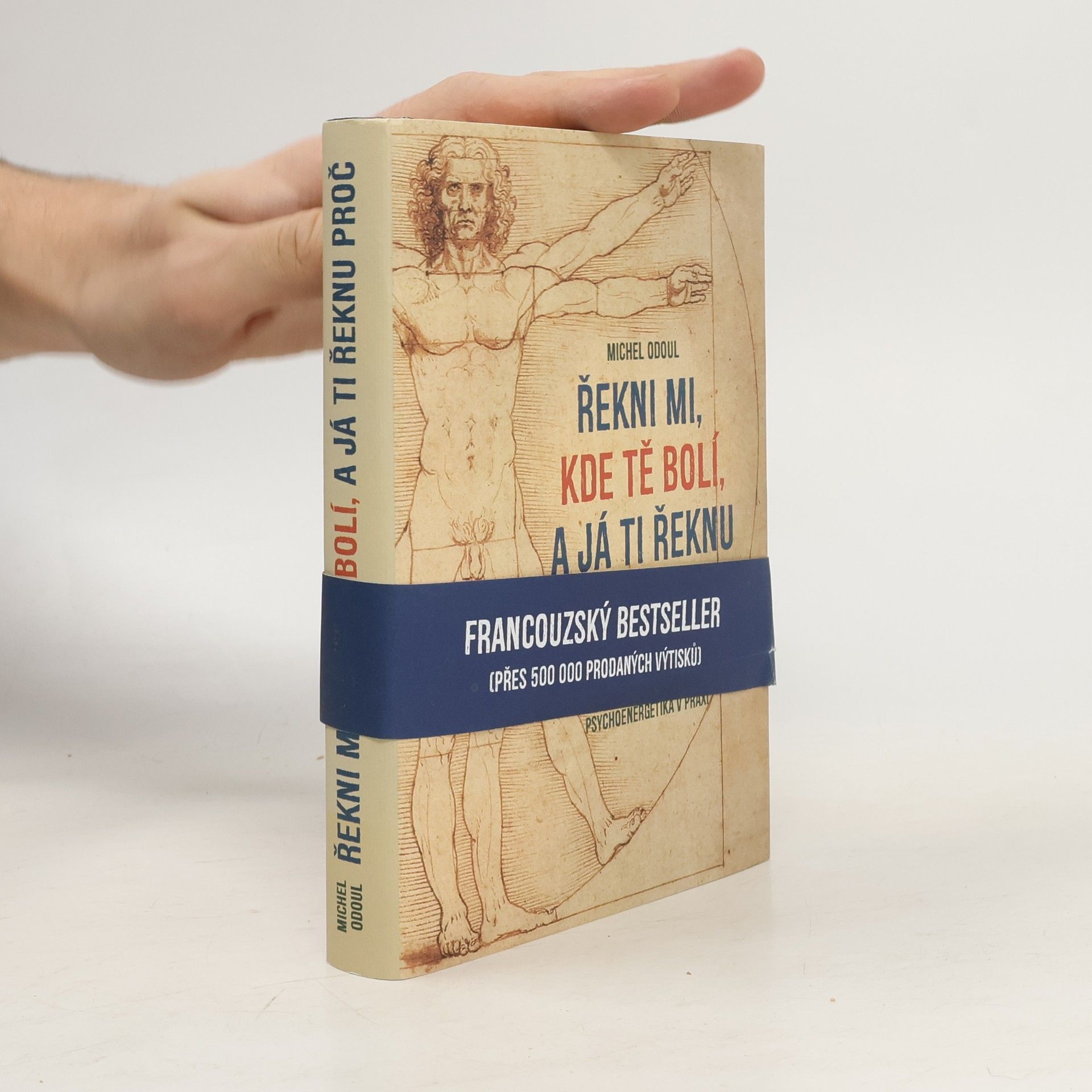 Michel Odoul Řekni mi, kde tě bolí, a já ti řeknu proč