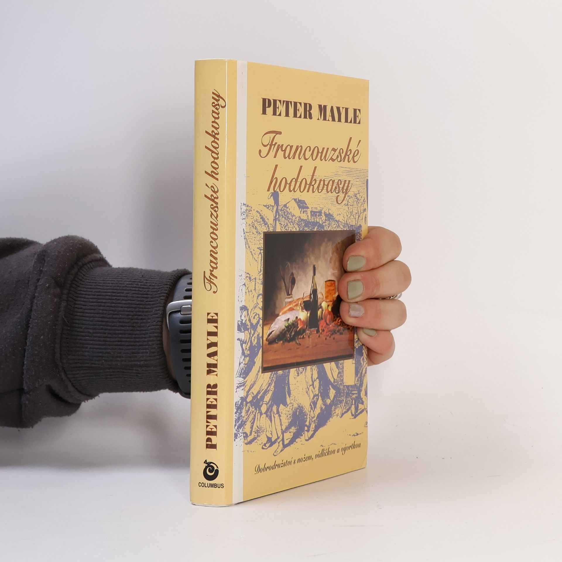 Peter Mayle Francouzské hodokvasy