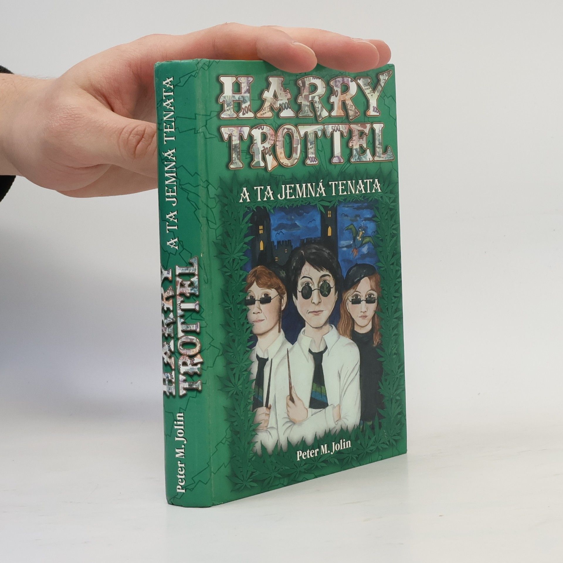 Peter M. Jolin Harry Trottel a ta jemná tenata