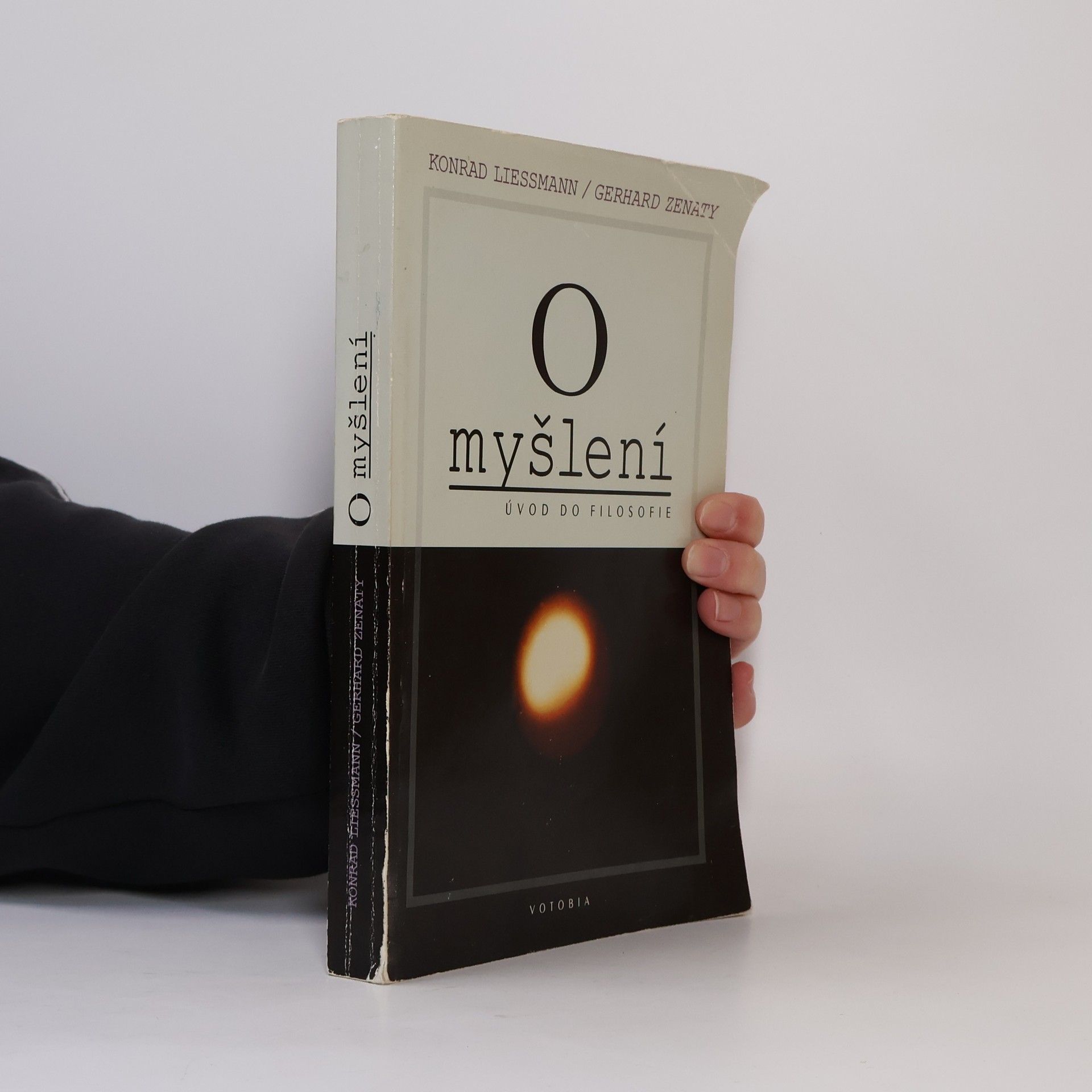 Konrad Paul Liessmann O myšlení : úvod do filozofie