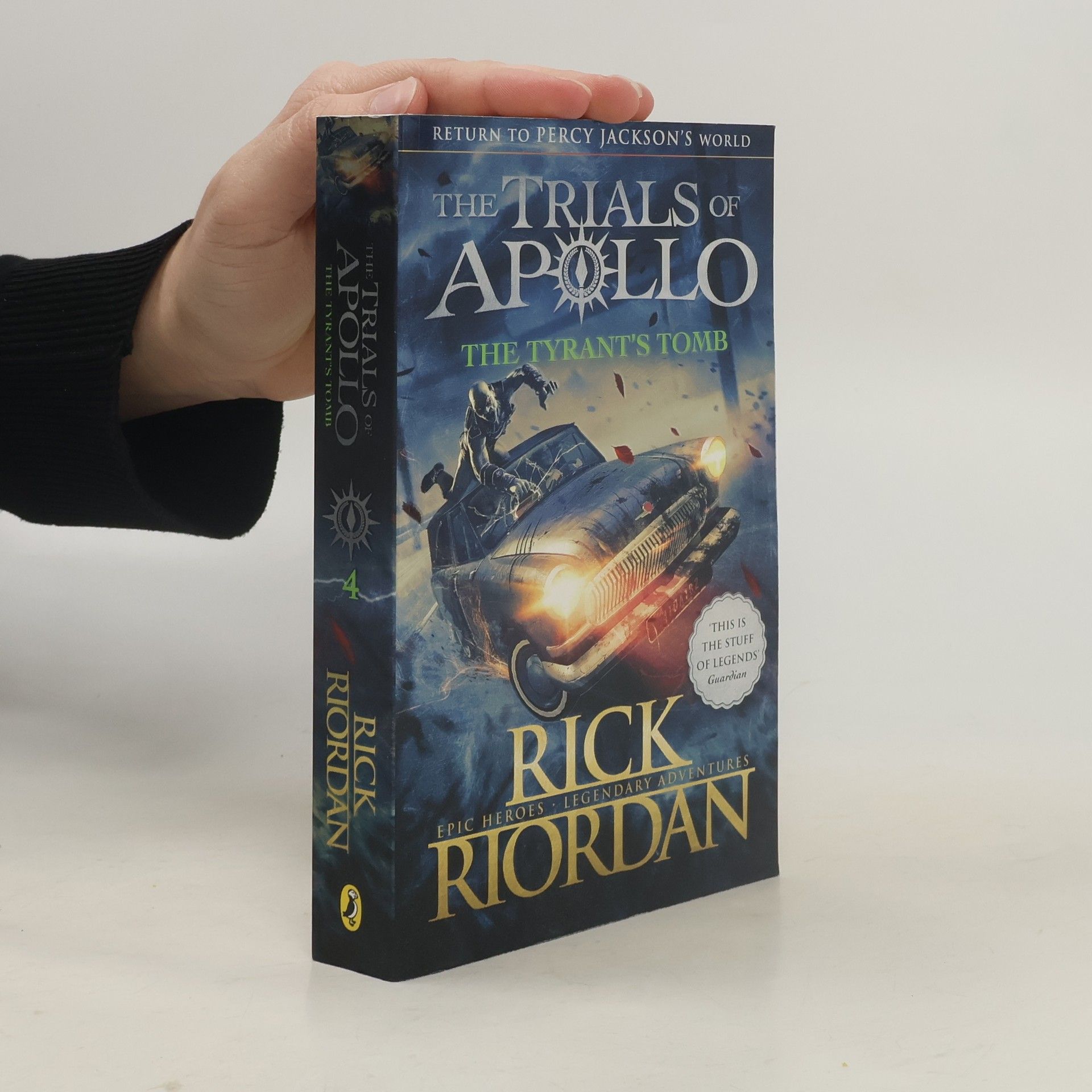 Rick Riordan The Tyrant's Tomb (The Trials of Apollo Book 4)
