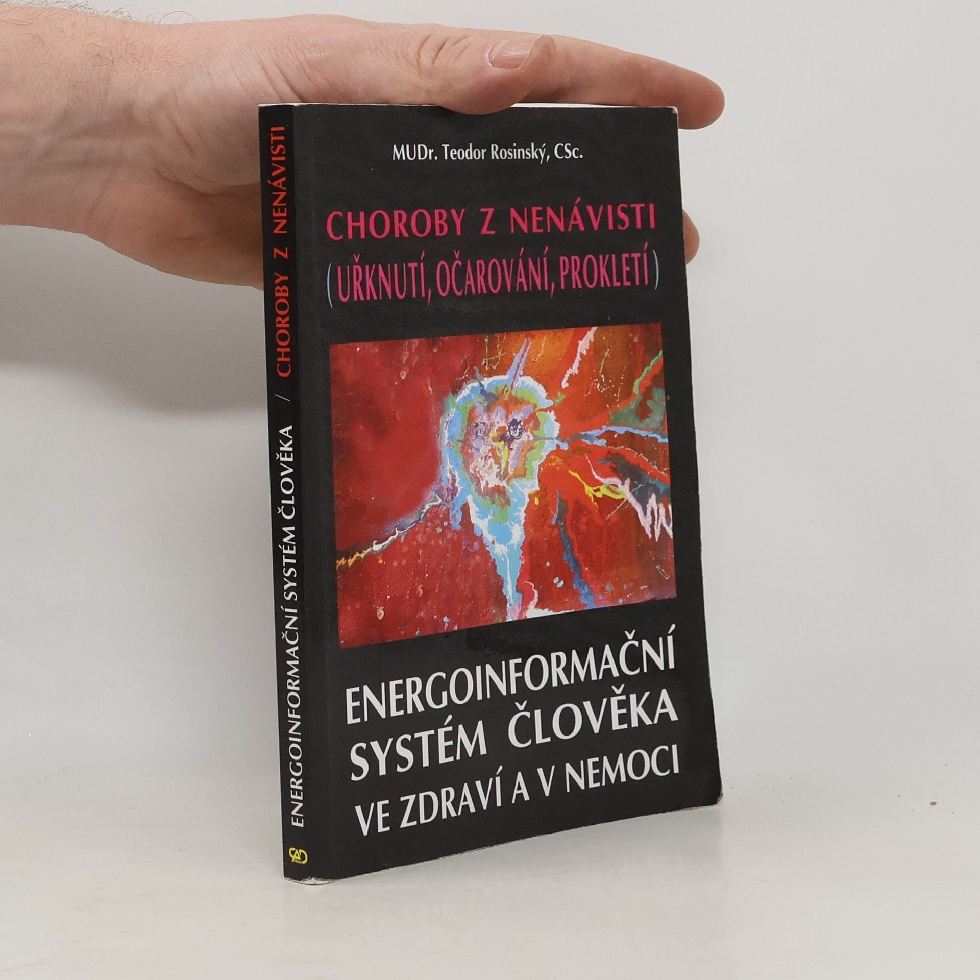 Teodor Rosinský Choroby z nenávisti (uřknutí, očarování, prokletí)