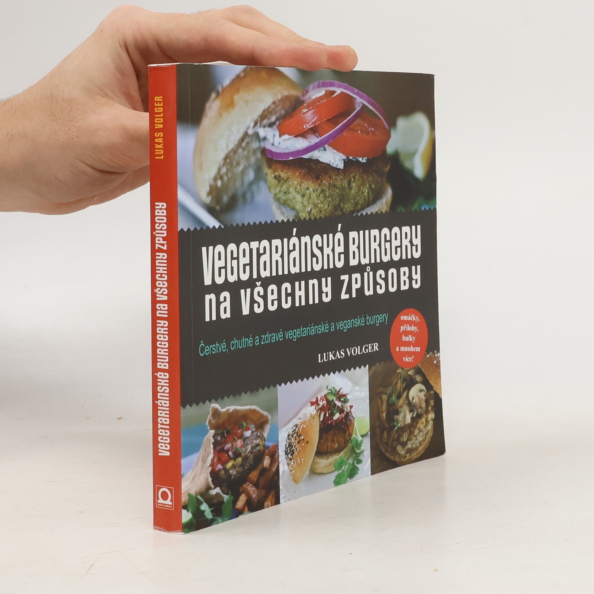 Lukas Volger Vegetariánské burgery na všechny způsoby